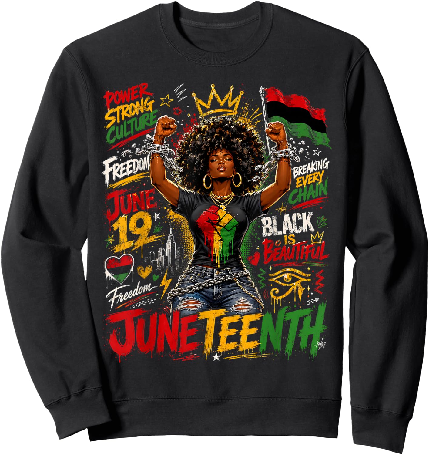 Juneteenth Afro Woman Breaking Every Chain Graffiti Freedom Sweatshirt - Sweatshirt | Black