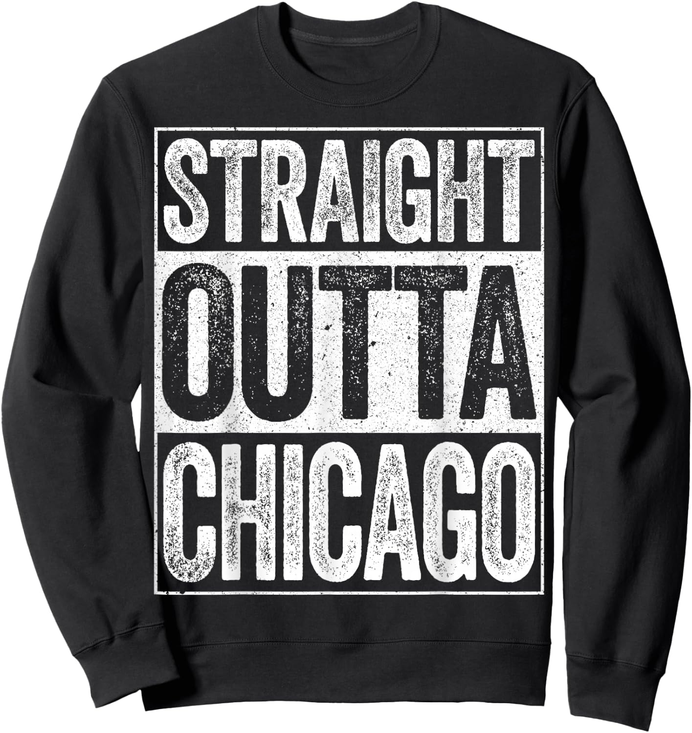 Straight Outta Chicago Shirt Men Women Kids Illinois State Sweatshirt - Sweatshirt | Black