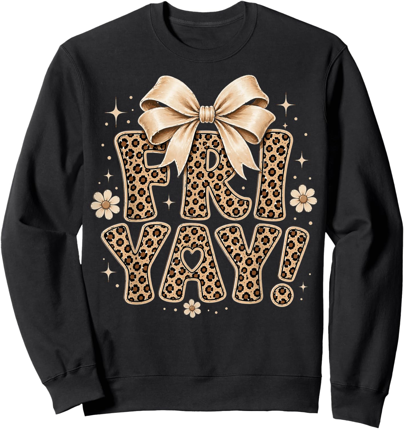 Happy Fri-Yay Friday Leopard Bow Teacher Back to School Sweatshirt - Sweatshirt | Black