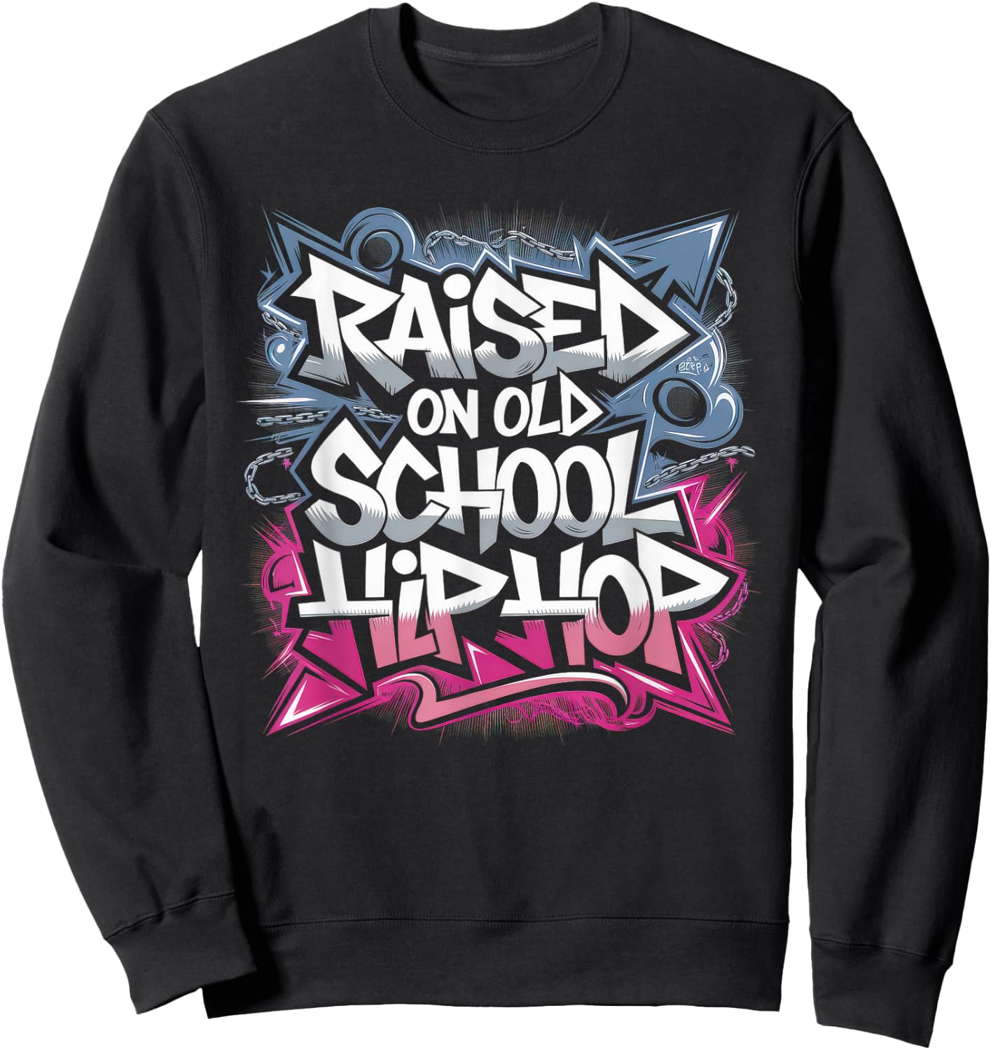RAISED ON OLD SCHOOL HIP HOP Cassette Graffiti Rap Sweatshirt - Sweatshirt | Black