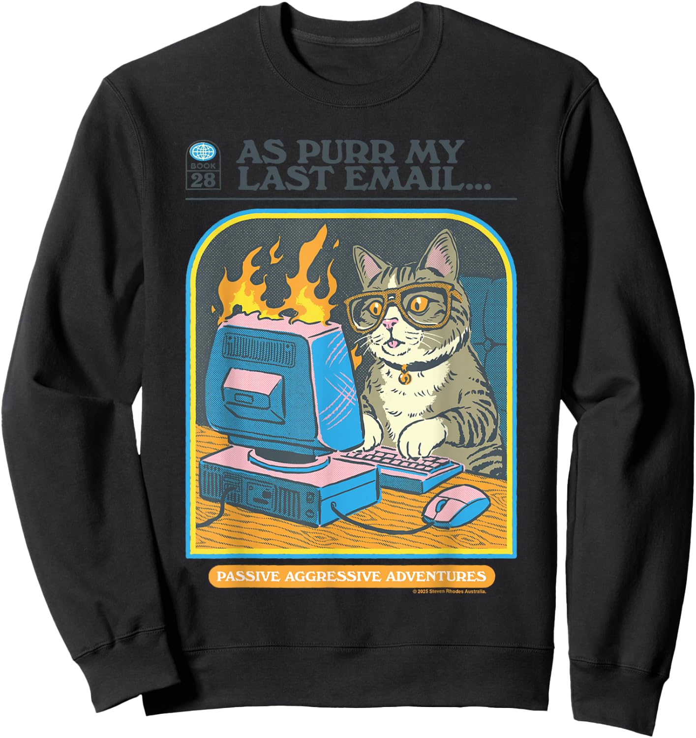 My Last Email Cat Sarcastic Retro Funny Adult Work Humor Sweatshirt - Sweatshirt | Black