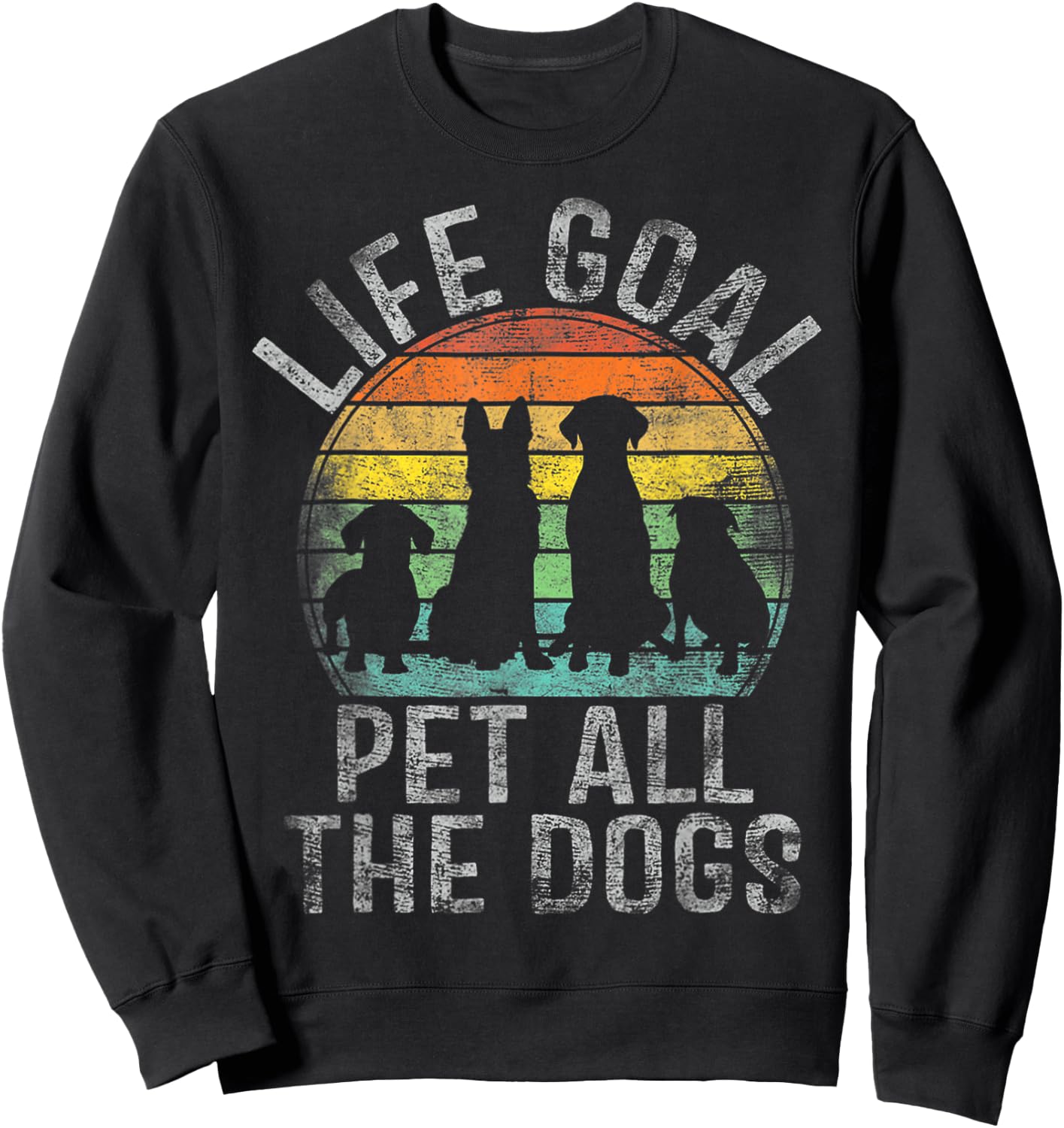 Life Goal Pet All The Dogs Kids Funny Dog Sweatshirt - Sweatshirt | Black