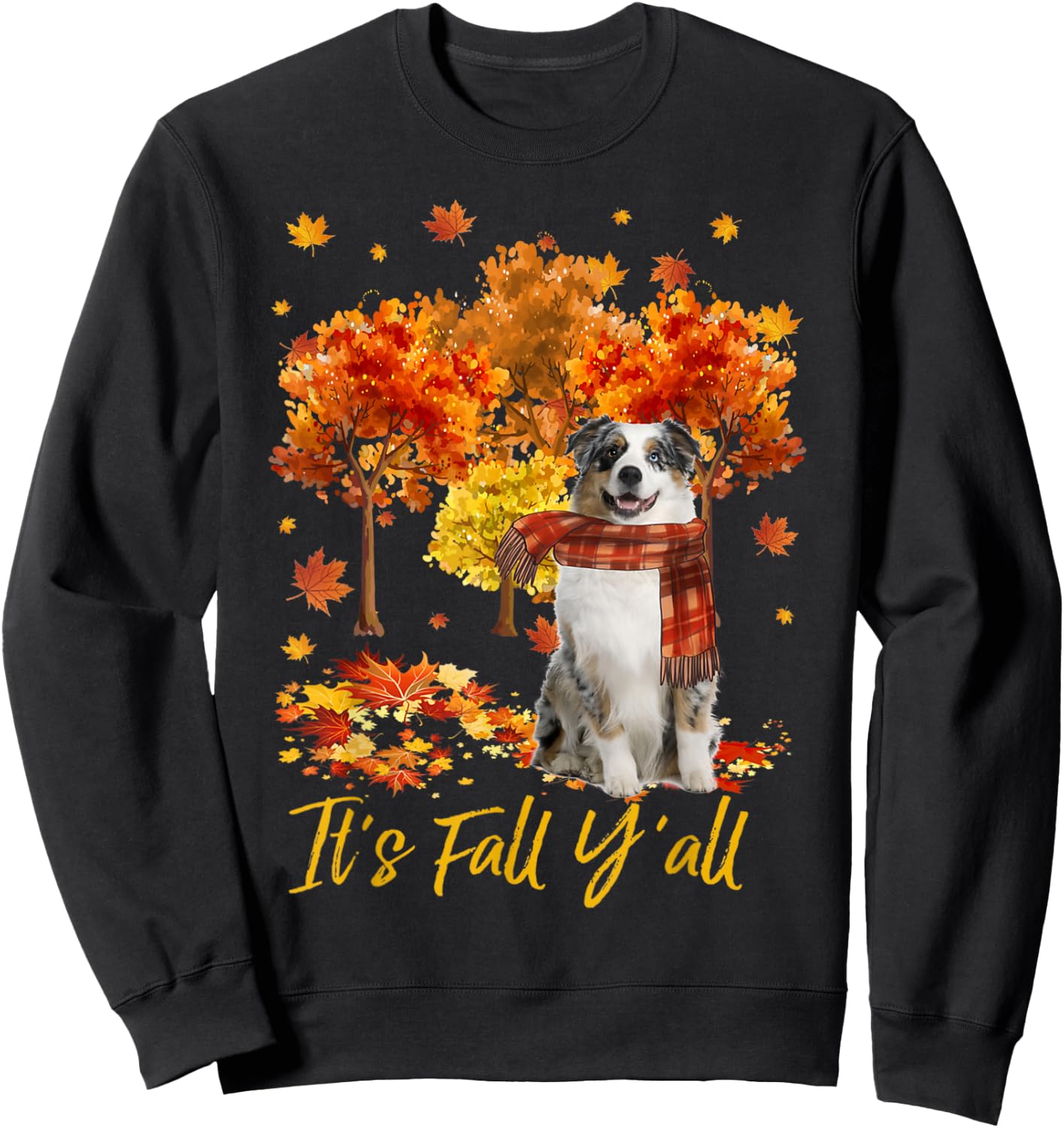 It's Fall Y'all Aussie Dog Tree Pumpkin Fall Autumn Men Women Sweatshirt - Sweatshirt | Black