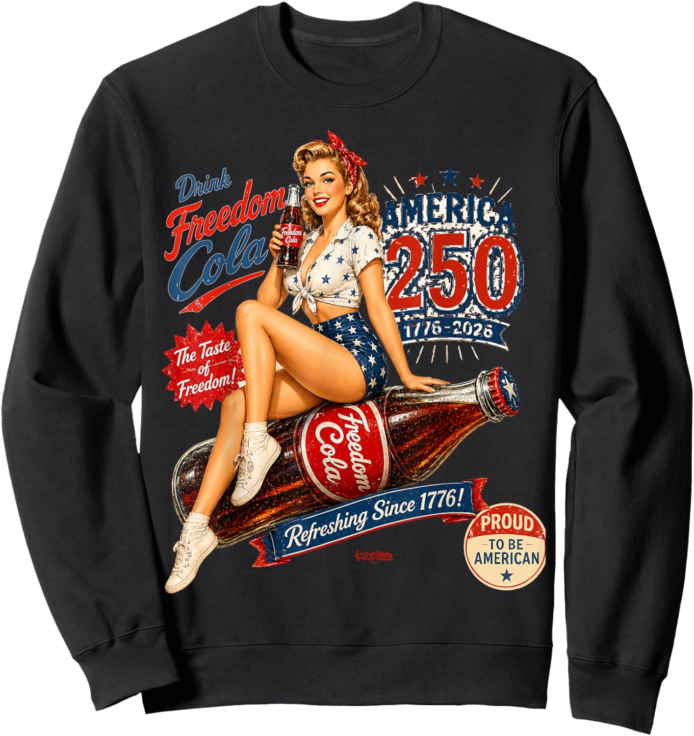 America 250 Freedom cola pin-up Girl - Proud to be American Sweatshirt - Sweatshirt | Black