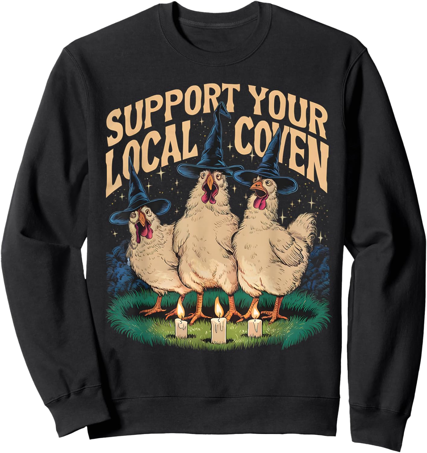 Support Your Local Coven Funny Farm Witch Chicken Halloween Sweatshirt - Sweatshirt | Black