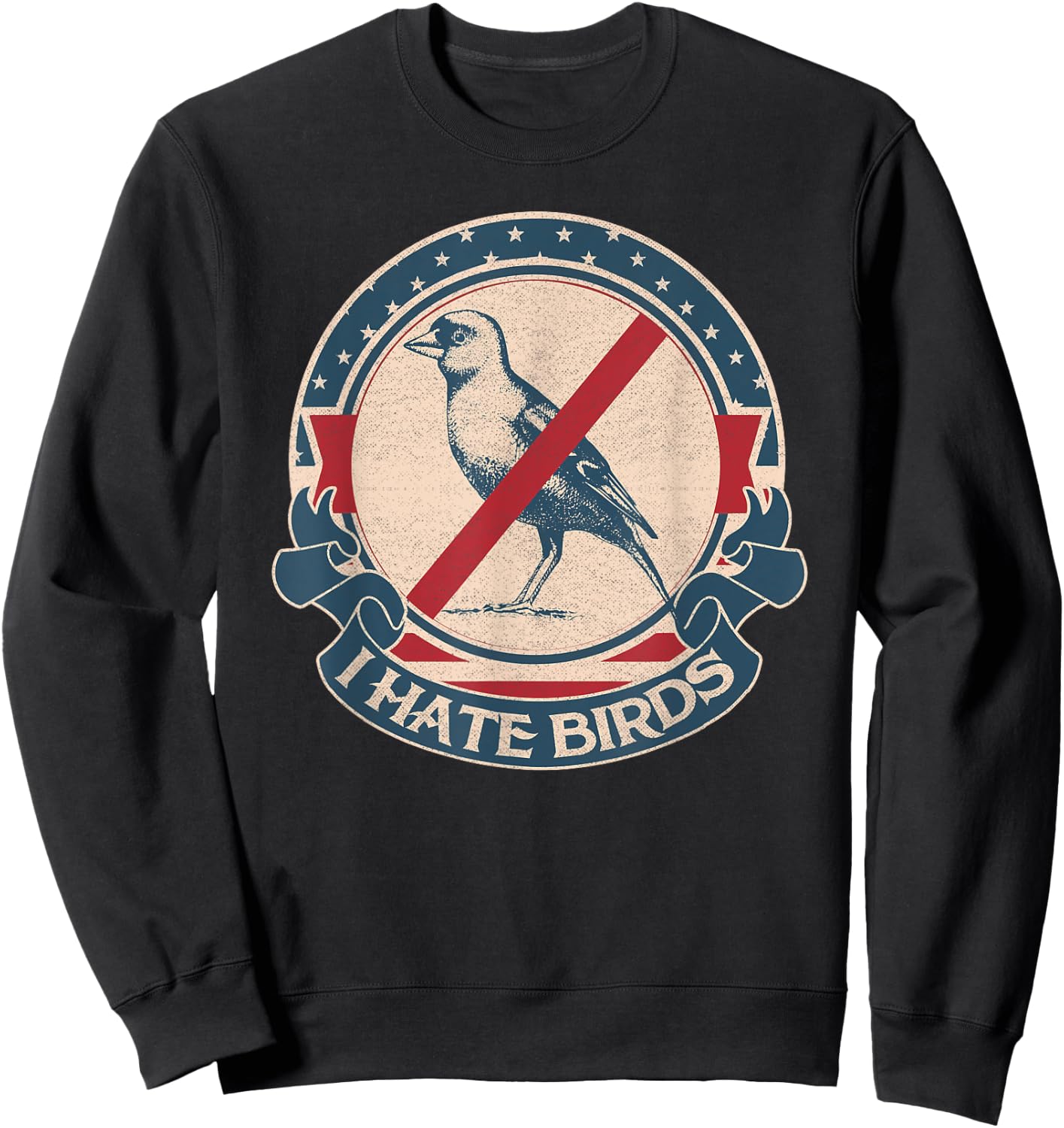 I hate birds vintage Sweatshirt - Sweatshirt | Black