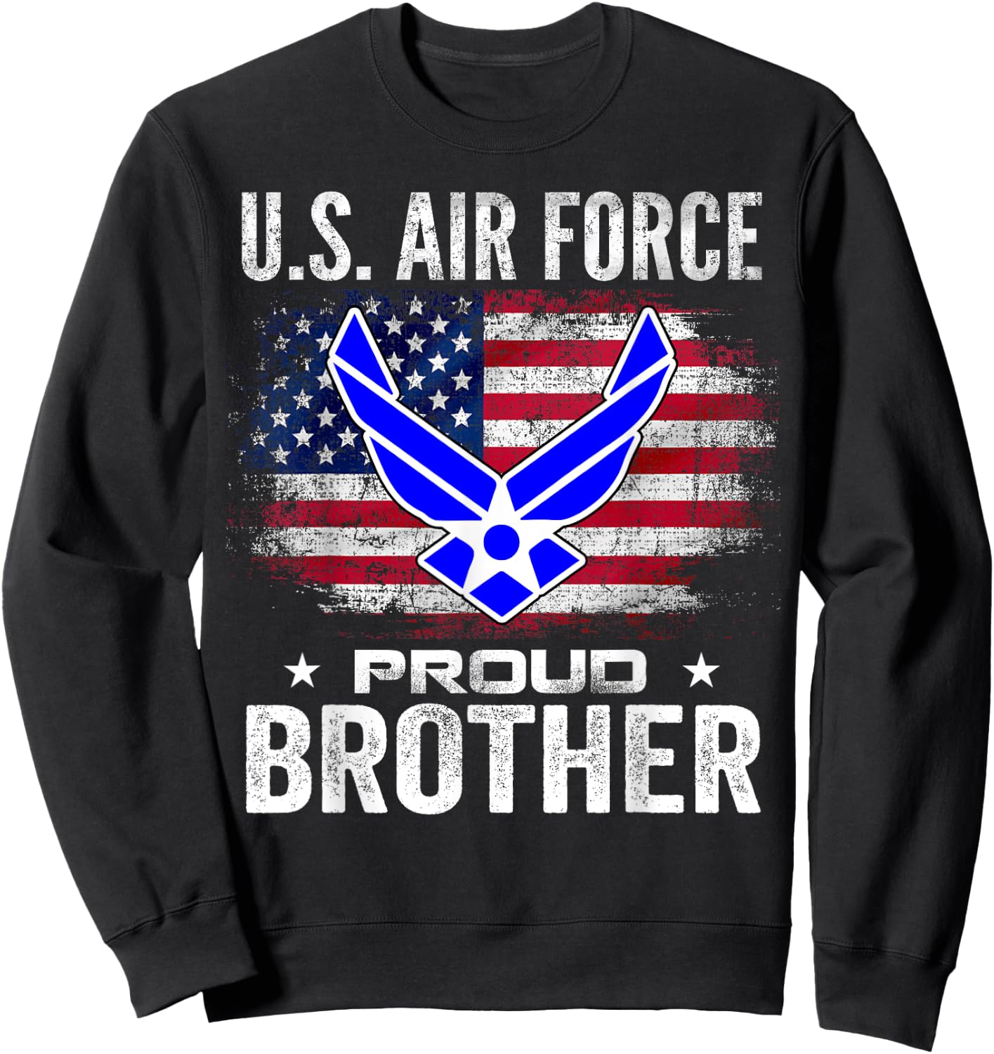 U.S Air Force Proud Brother With American Flag Gift Veteran Sweatshirt - Sweatshirt | Black