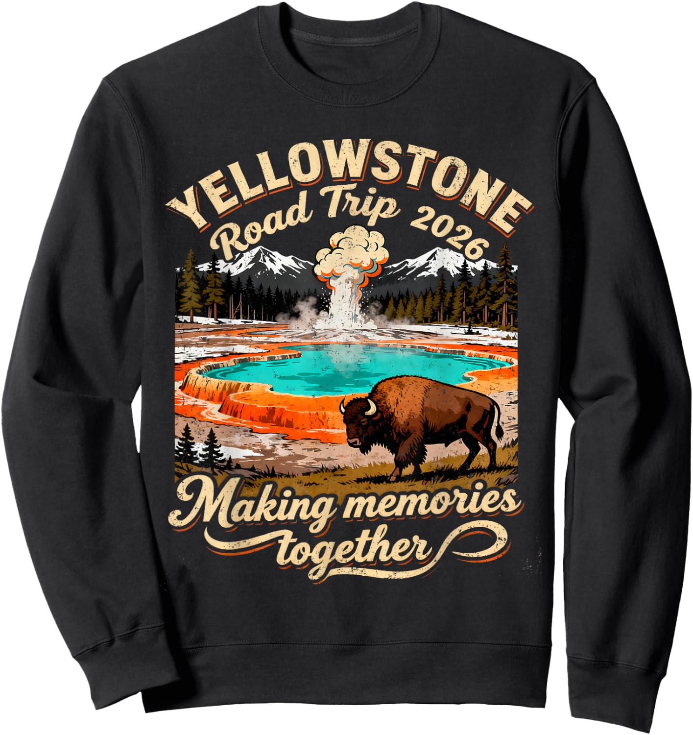 Vintage Yellowstone Road Trip 2026 Mountain Nature Gift Sweatshirt - Sweatshirt | Black