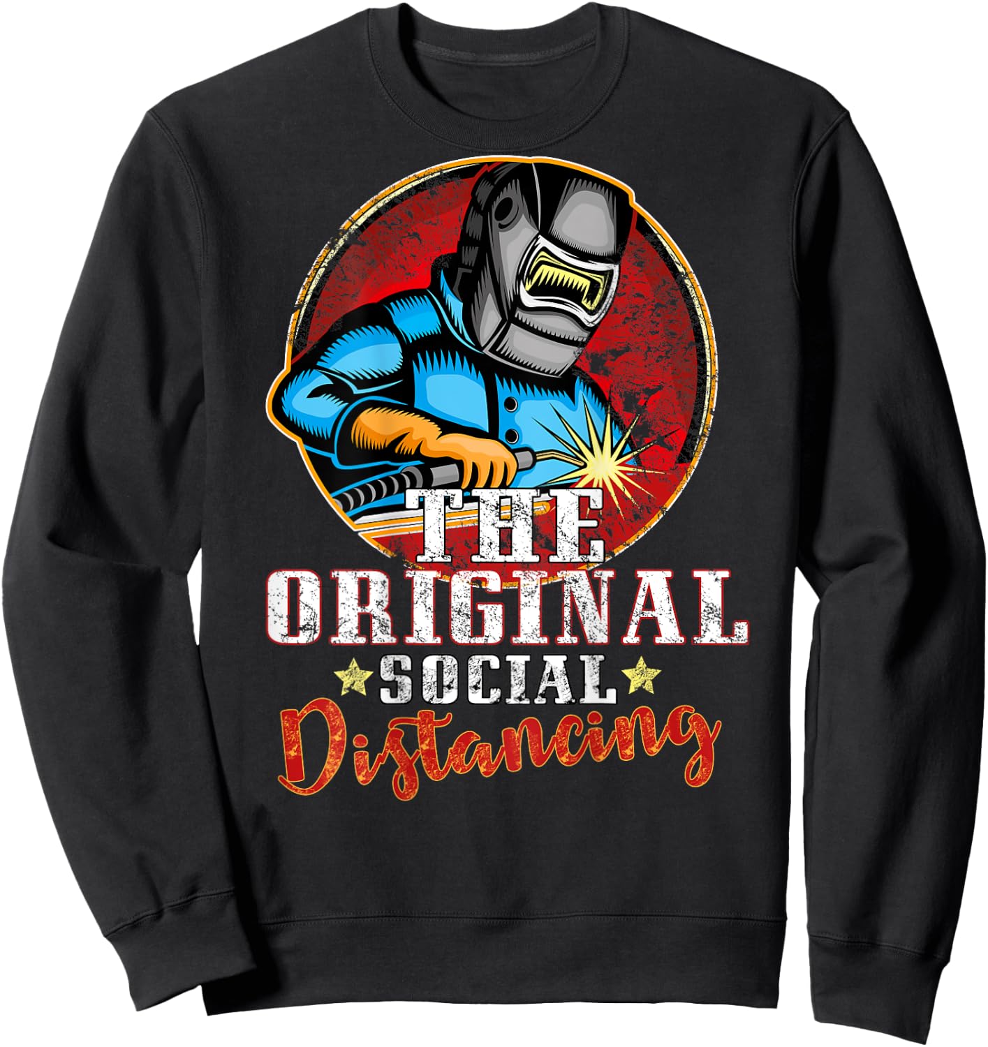 Welder Gift Funny Welding | Art On Back | Dad Man Sweatshirt - Sweatshirt | Black