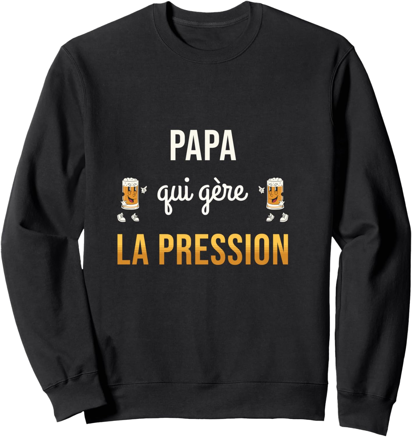 Dad Who Manages Pressure Humor Beer Gift Future Father Sweatshirt - Sweatshirt | Black