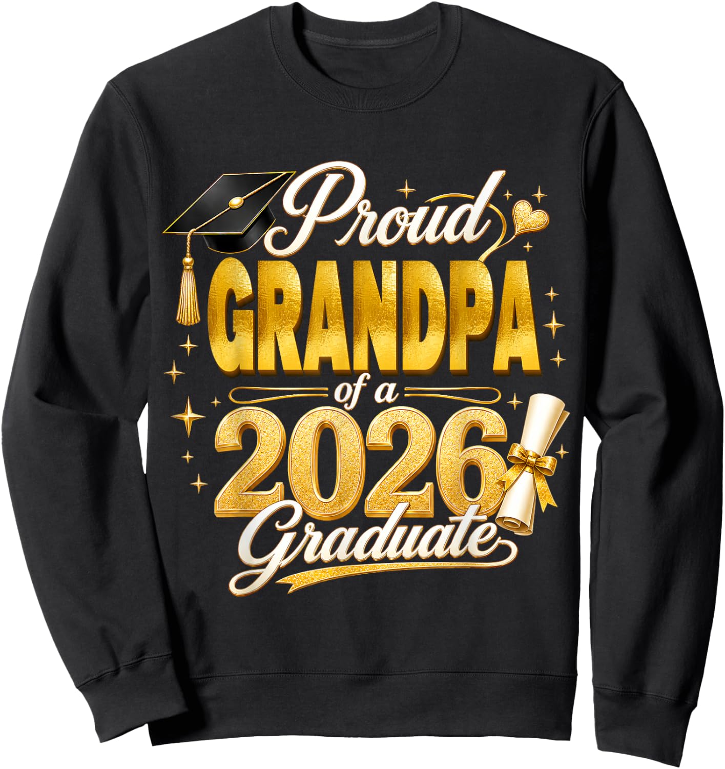 Proud Grandpa 2026 Graduate Senior Graduation Family Pride Sweatshirt - Sweatshirt | Black