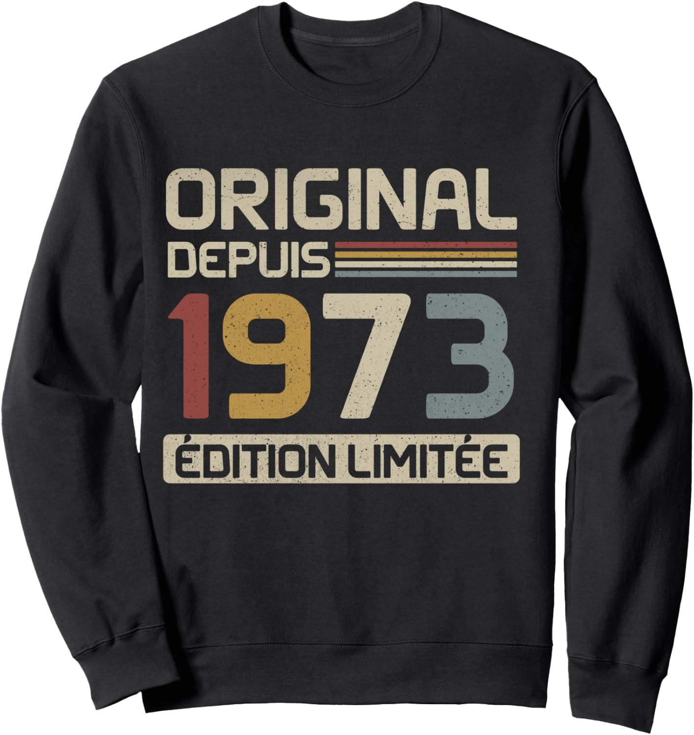 Original 1973 Birthday Gift 52 Years Old anniv 52 years , Black, S Sweatshirt - Sweatshirt | Black