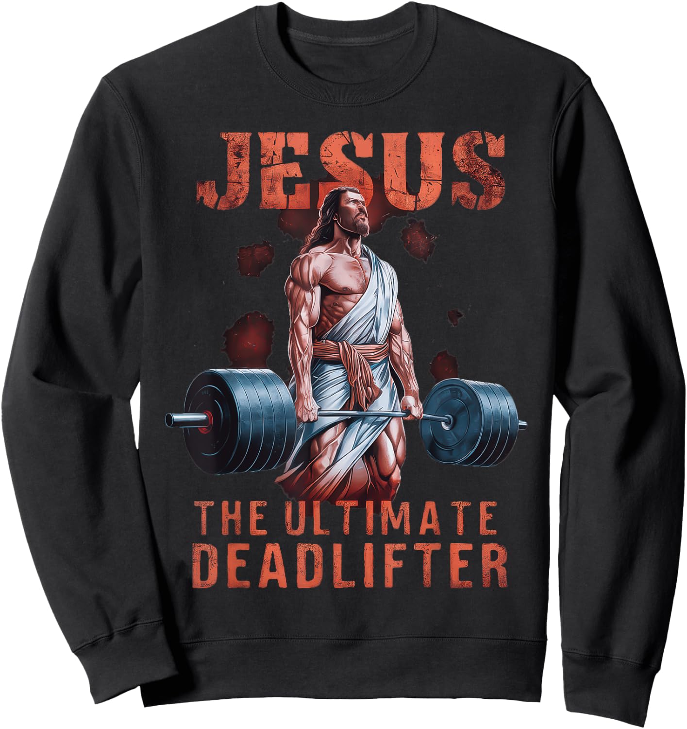 Jesus The Ultimate Deadlifter Christian Sweatshirt - Sweatshirt | Black