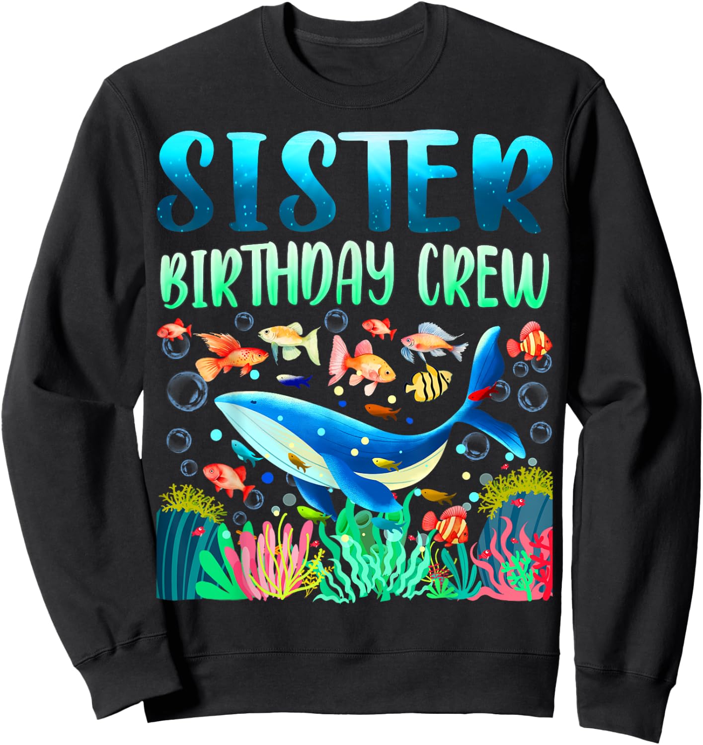Sister Of The Birthday Boy Sea Fish Ocean Animals Aquarium Sweatshirt - Sweatshirt | Black