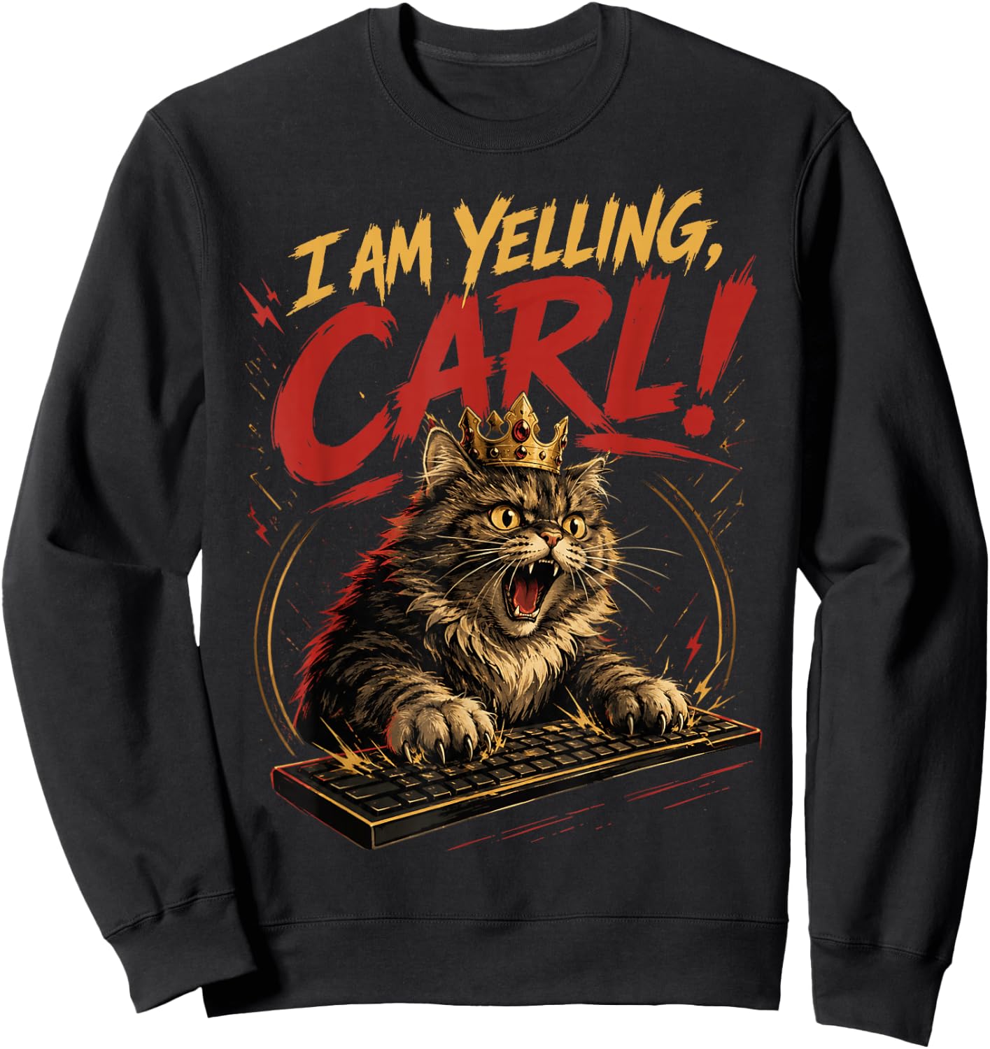 I Am Yelling Carl Sweatshirt - Sweatshirt | Black