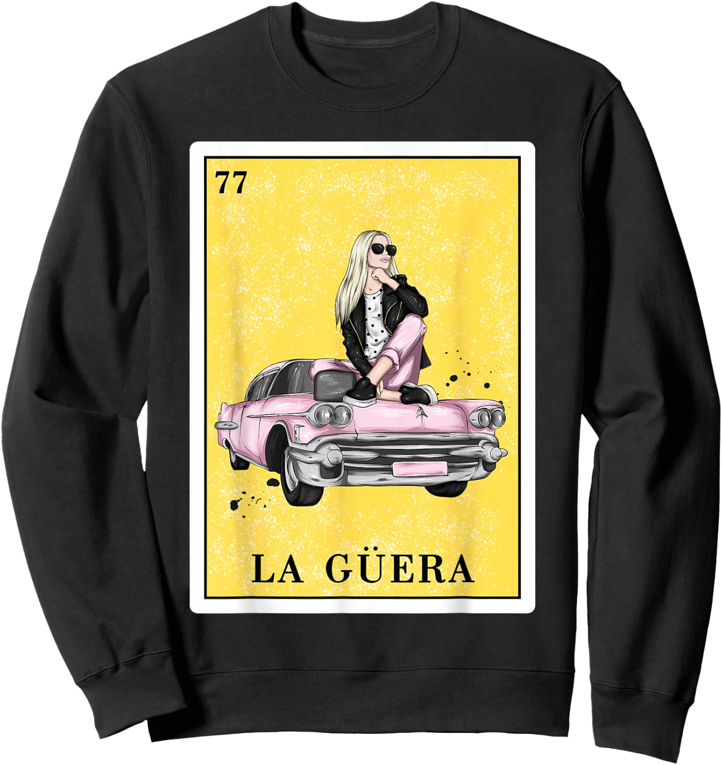 Funny Spanish-Mexican Bingo Gifts for Guera - La Guera Sweatshirt - Sweatshirt | Black