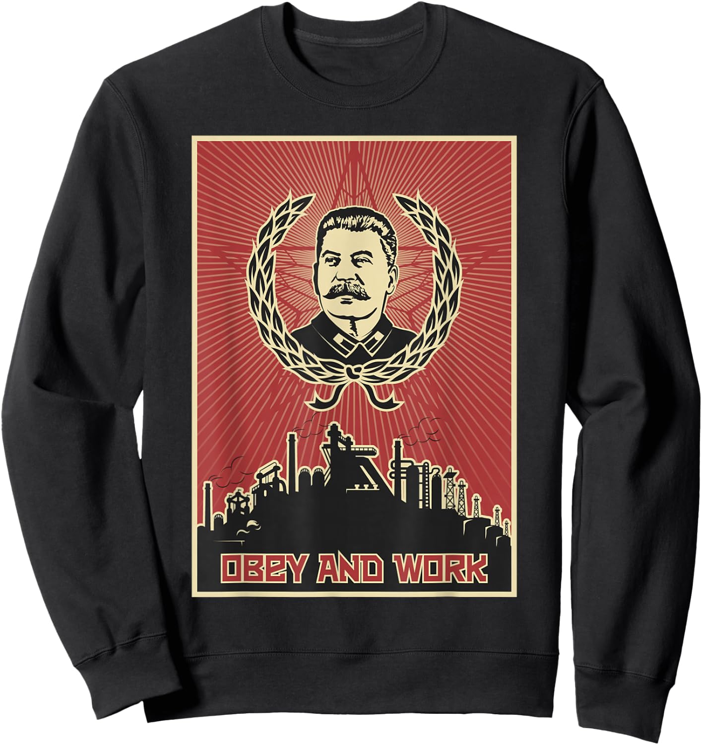 Obey and Work Stalin SOVI8 Vintage Propaganda. Sweatshirt - Sweatshirt | Black