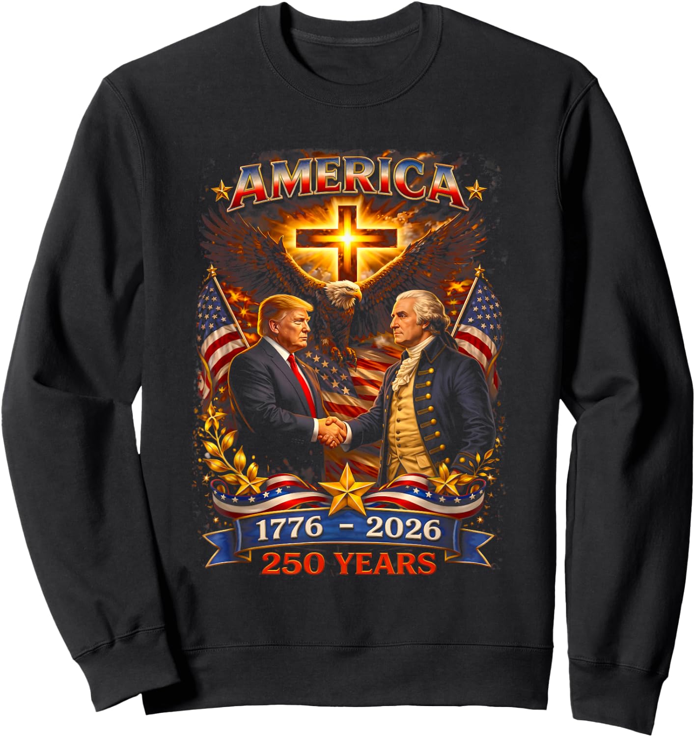 250 Years American 250th Anniversary 1776 2026 US Flag Sweatshirt - Sweatshirt | Black