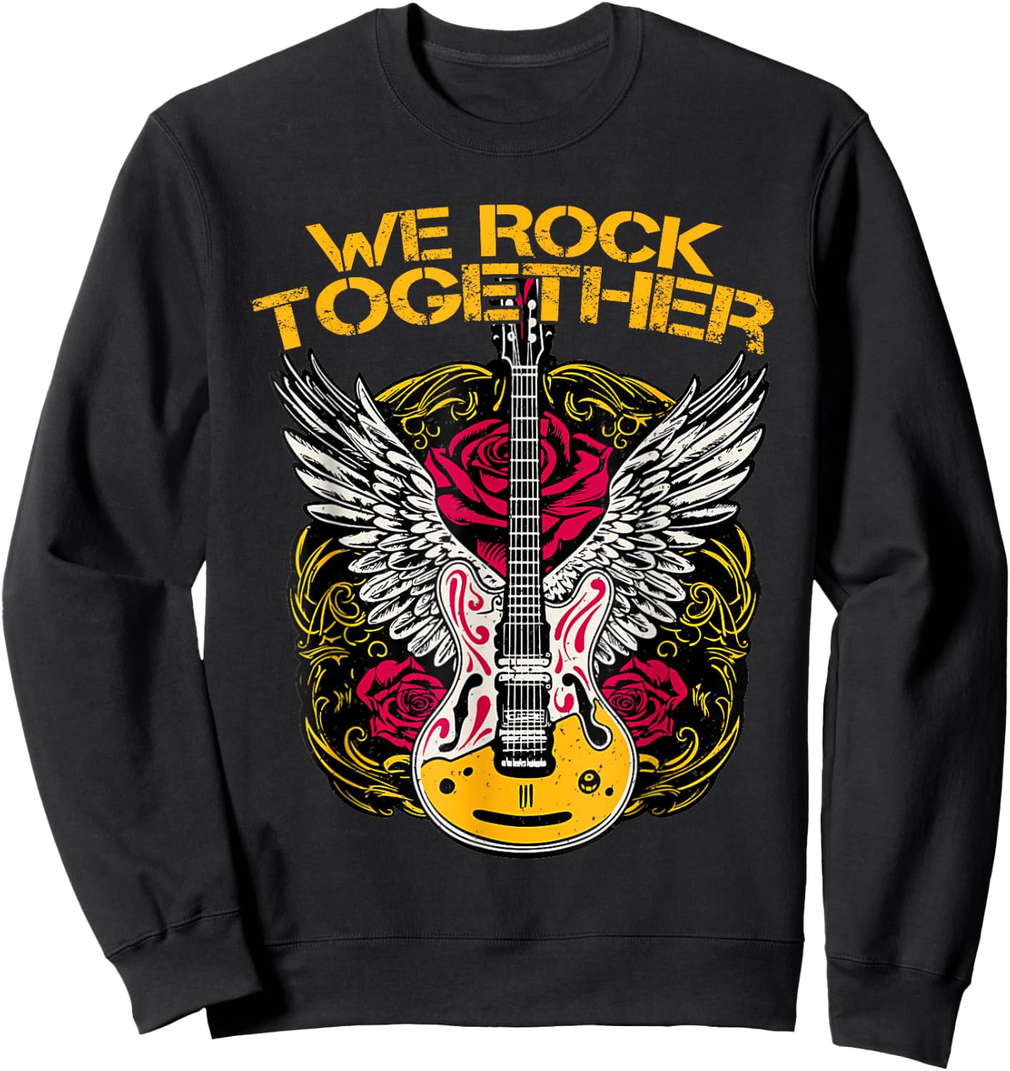 We Rock Together Guitar Rock N Roll Guitar Wings Rock Sweatshirt - Sweatshirt | Black