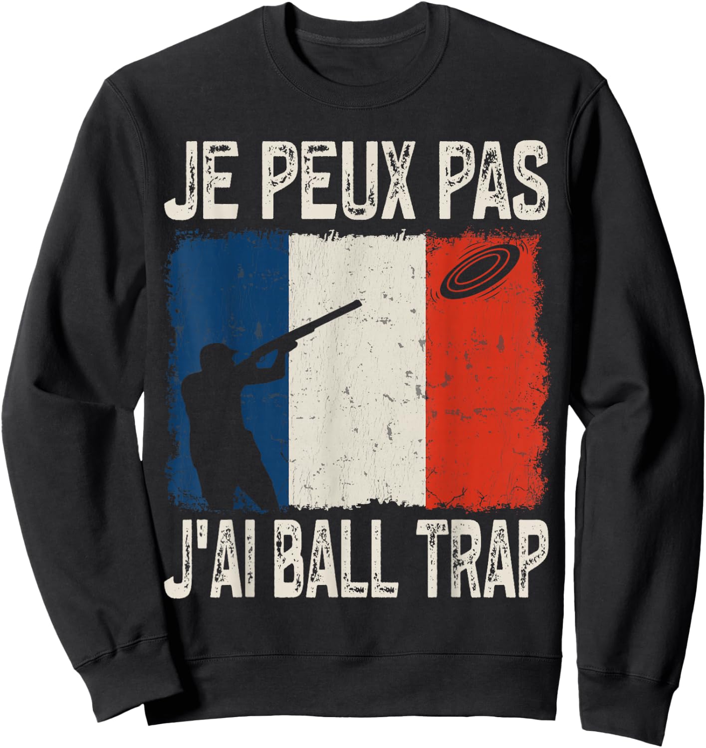 Je Peux Pas J'ai Ball Trap Funny Ball Trap Vintage , Black, S Sweatshirt - Sweatshirt | Black