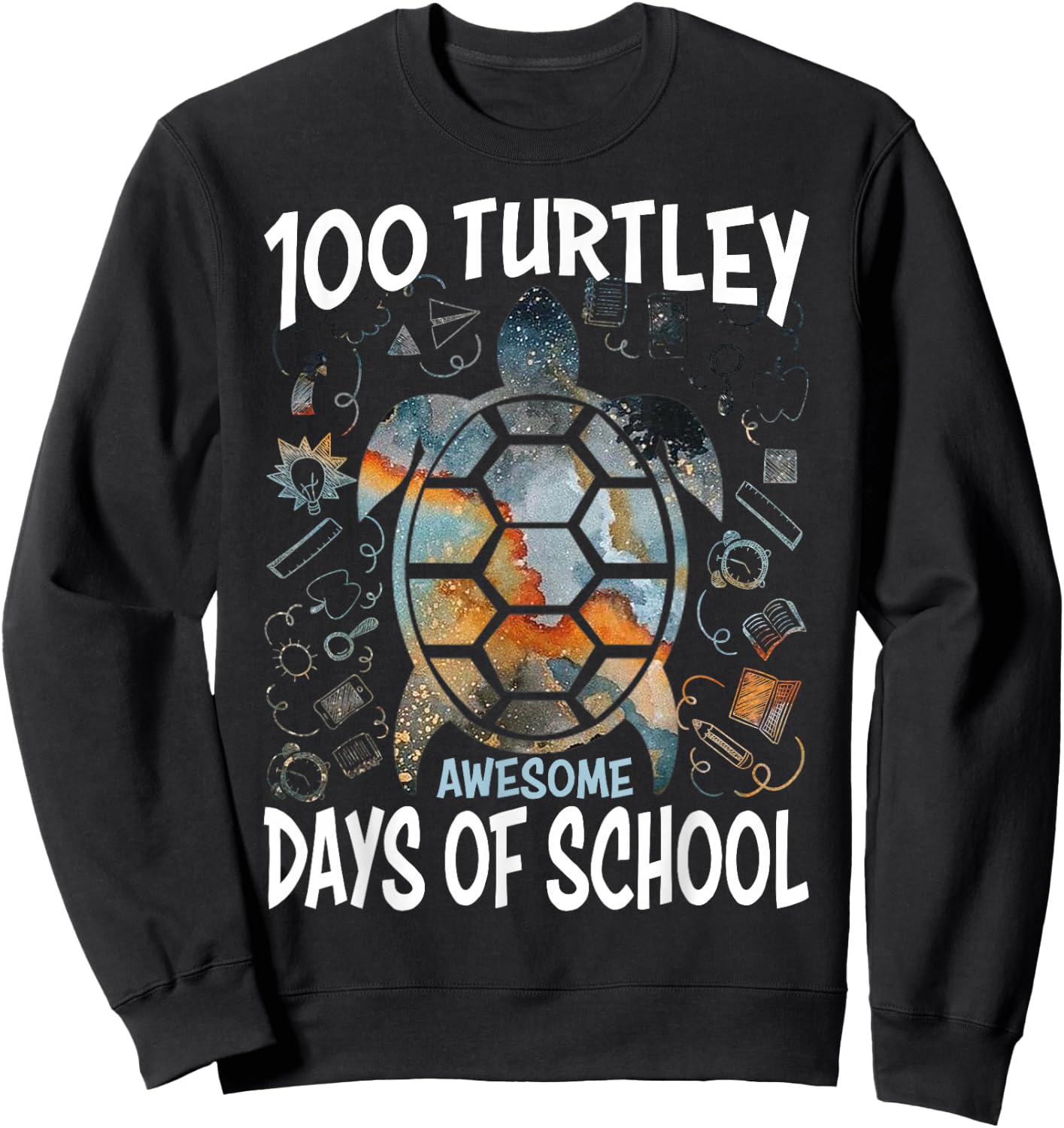 100 Turtley Awesome Days - Cool Turtle 100th Day of School Sweatshirt - Sweatshirt | Black