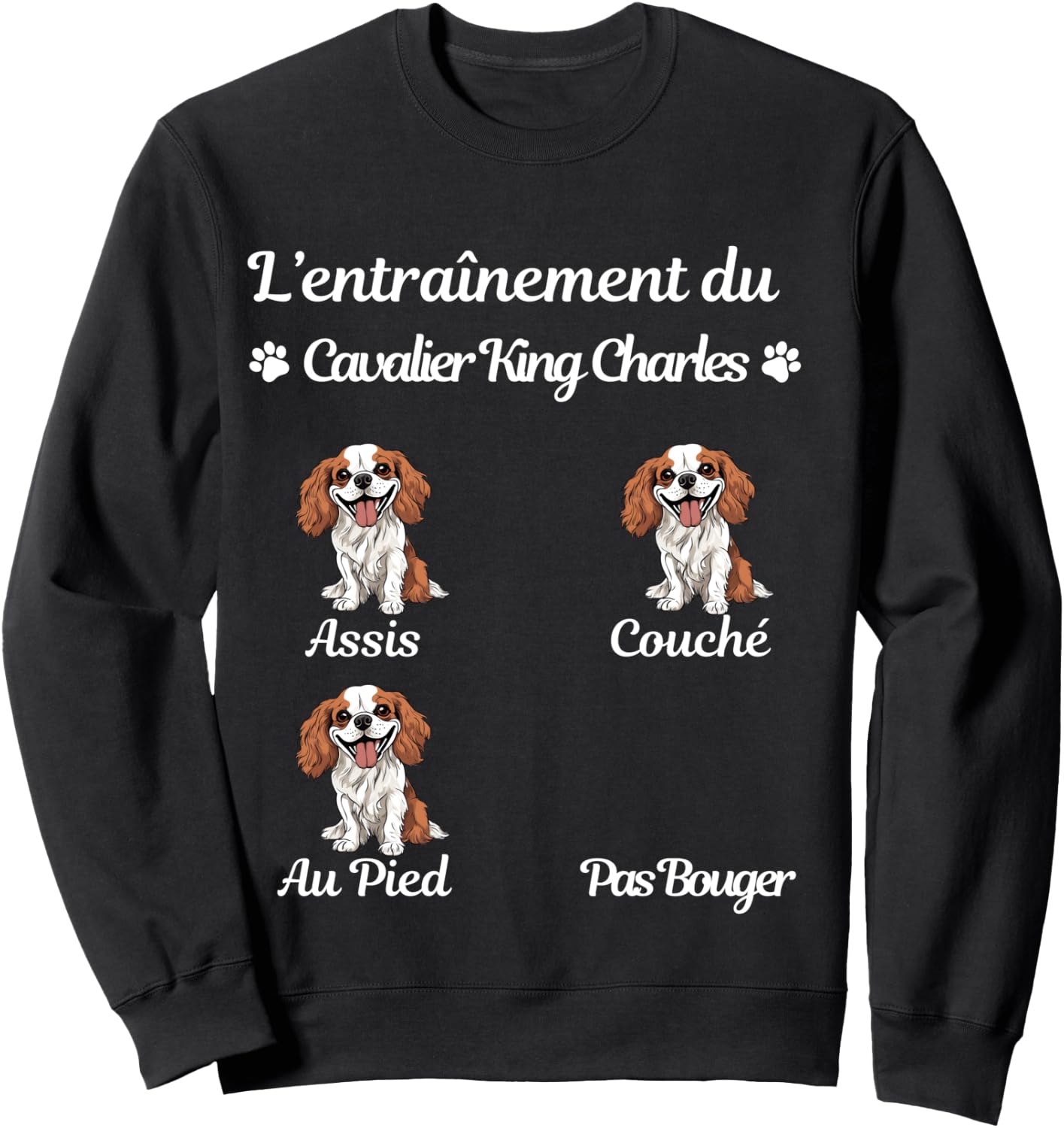 Cavalier King Charles Humour Woman Cavalier King Charles Sweatshirt - Sweatshirt | Black