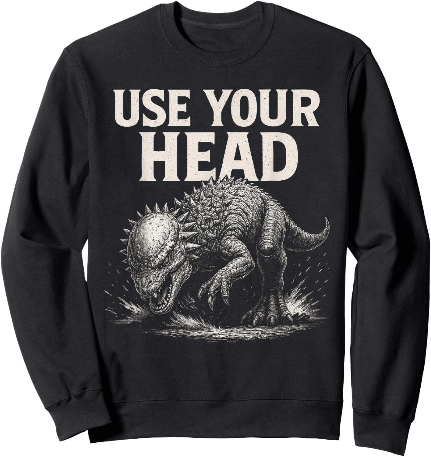 Pachycephalosaurus - Use Your Head Sweatshirt - Sweatshirt | Black