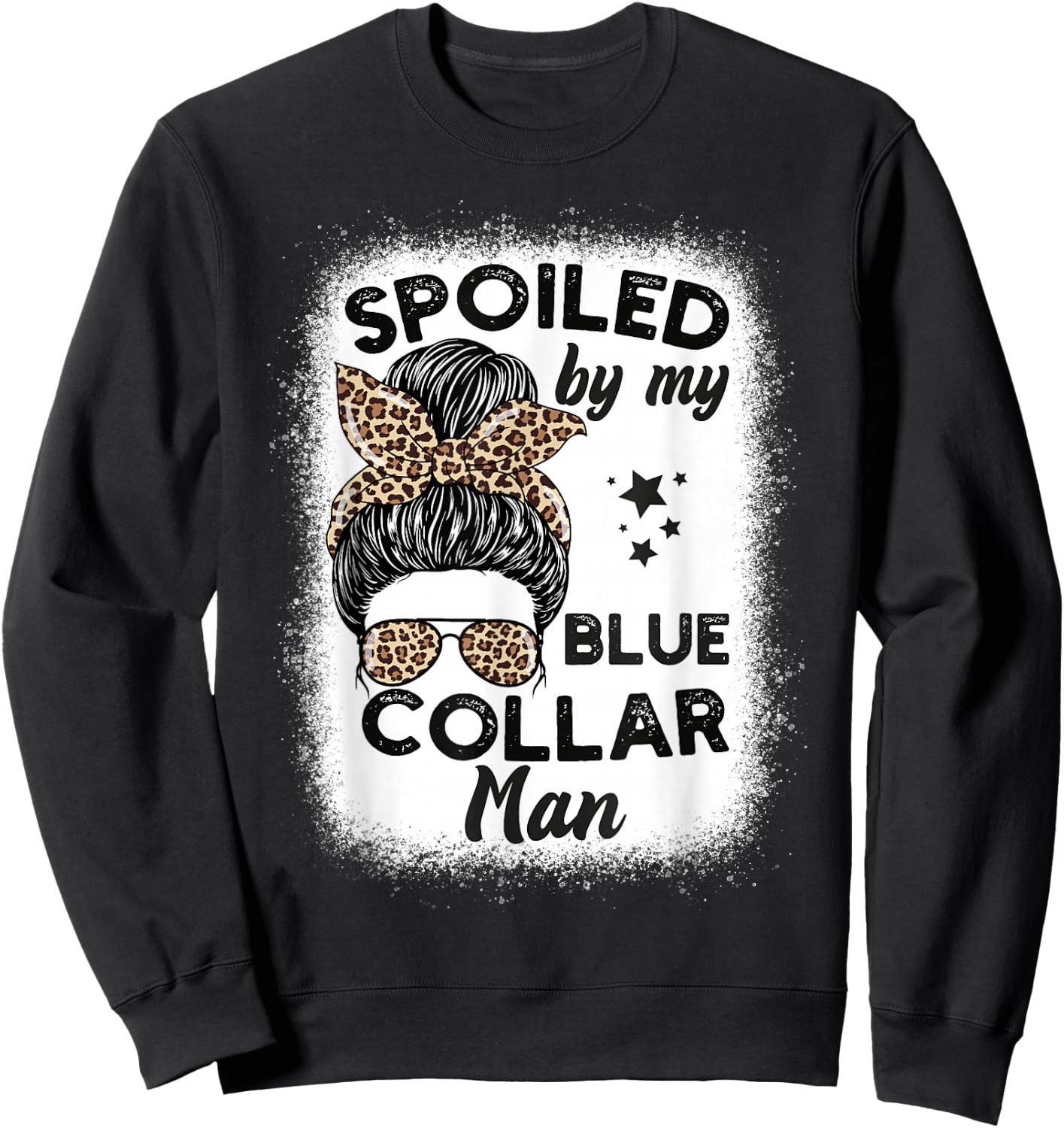 Spoiled By My Blue Collar Man Messy Bun Sweatshirt - Sweatshirt | Black
