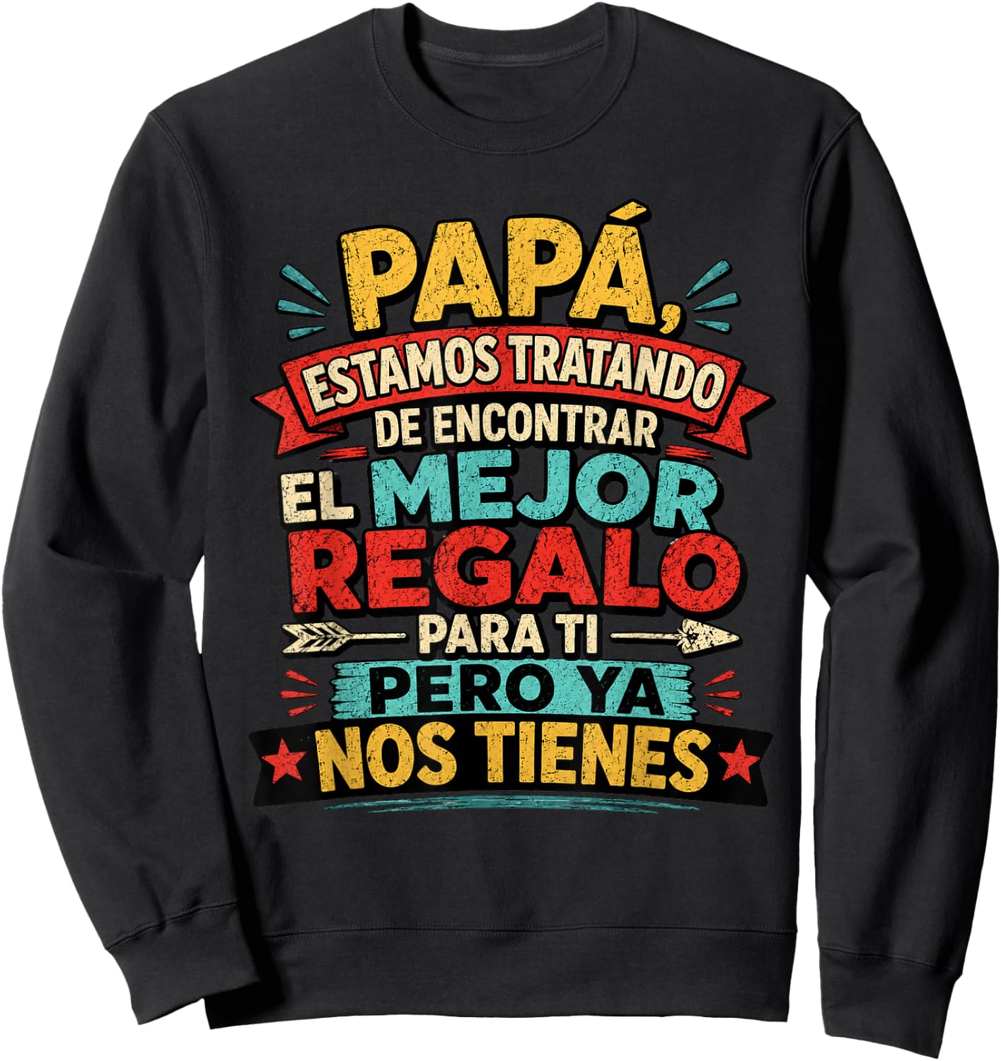 Dia Del Padre En Espanol Latino Funny Fathers Day Spanish Sweatshirt - Sweatshirt | Black