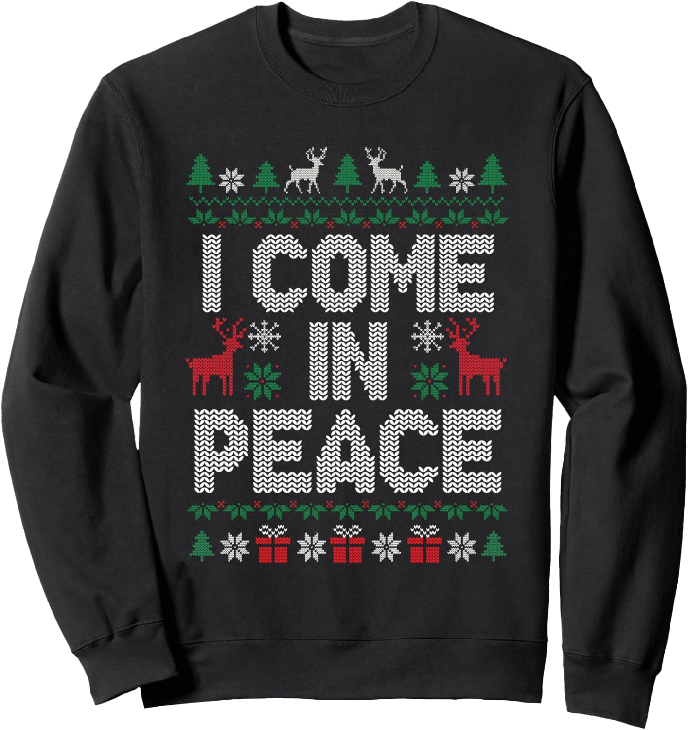 I Come In Peace Couple Matching Ugly Sweater Christmas Funny Sweatshirt - Sweatshirt | Black