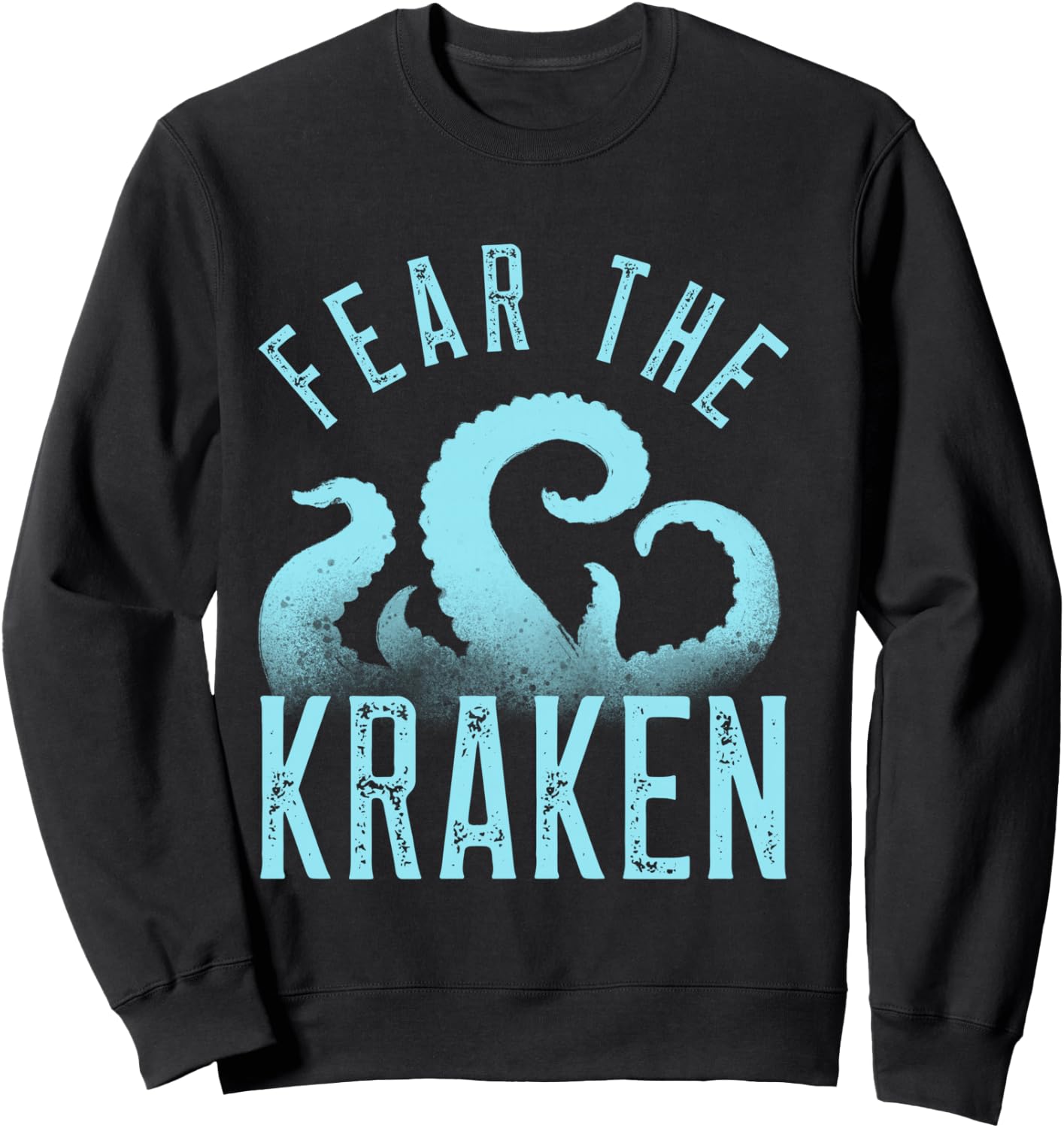 Fear The Kraken. Vintage Kraken Tentacles. Octopus Kraken Sweatshirt - Sweatshirt | Black