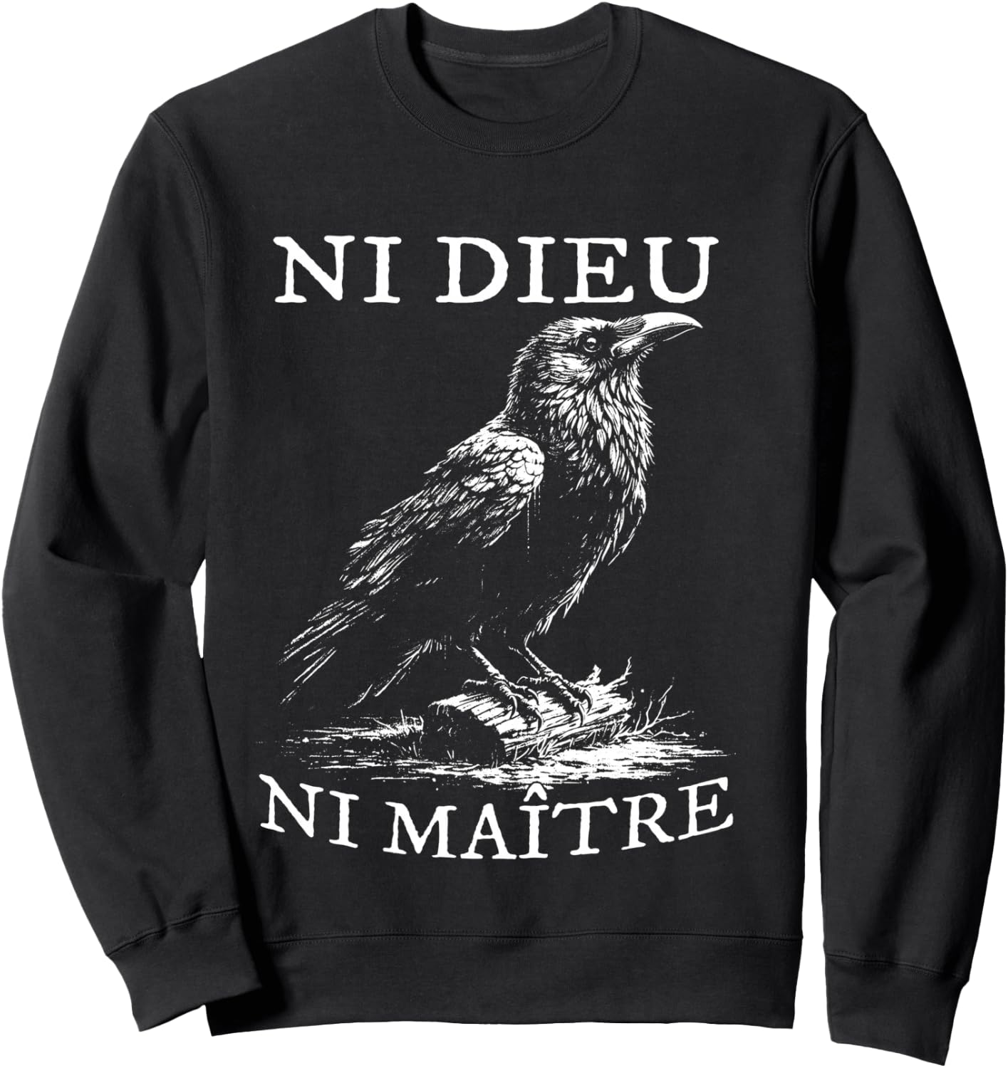 No God No Masters, Ni Dieu Ni Maitre, Retro Crow Bird Sweatshirt - Sweatshirt | Black