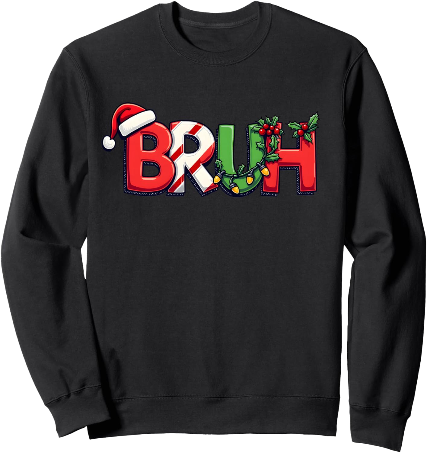 Bruh Funny Saying Bro Teens Boys Kids Christmas Xmas Sweatshirt - Sweatshirt | Black