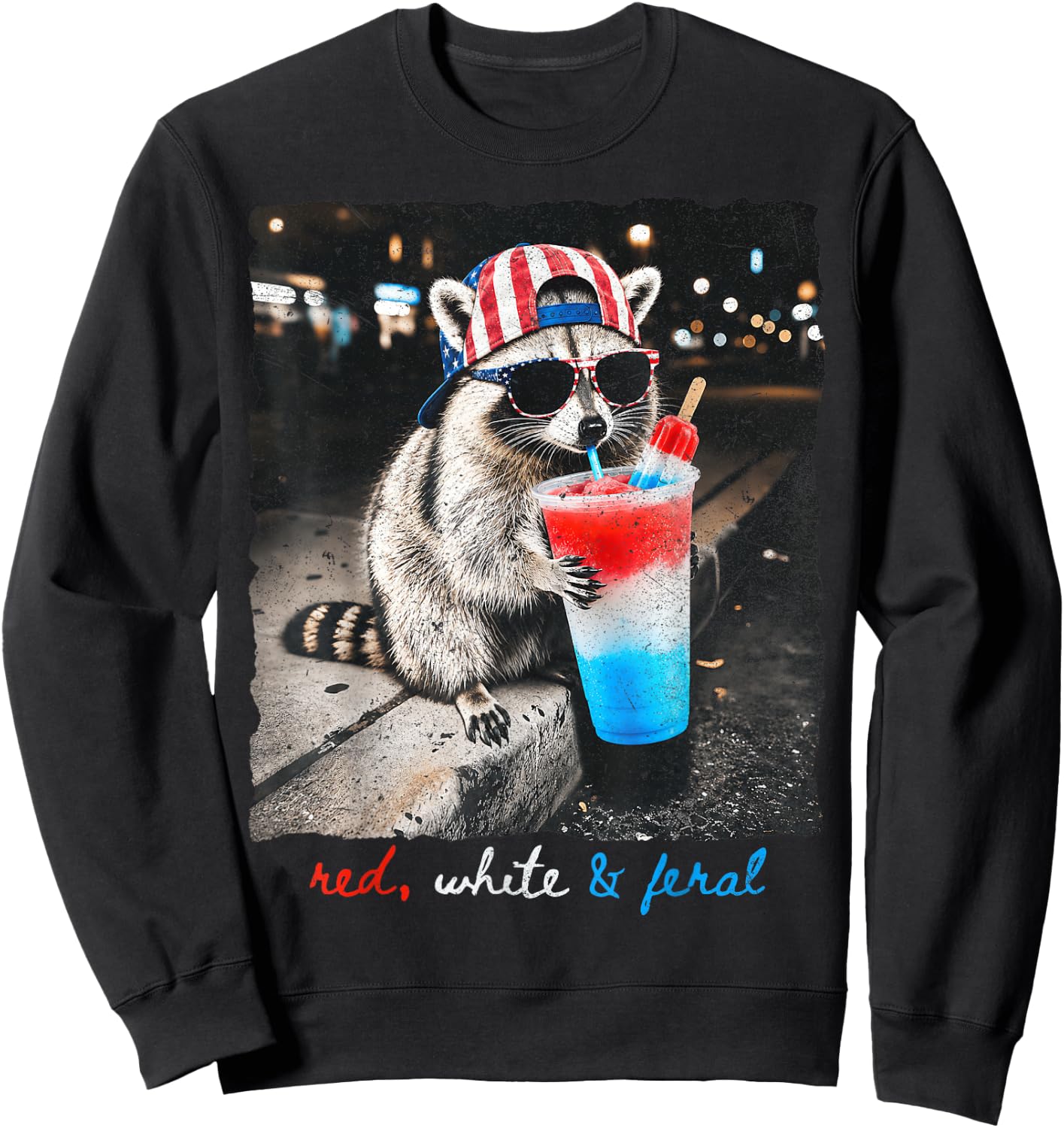 Red White & Feral Funny Raccoon Slushie Popsicle 4th July Sweatshirt - Sweatshirt | Black