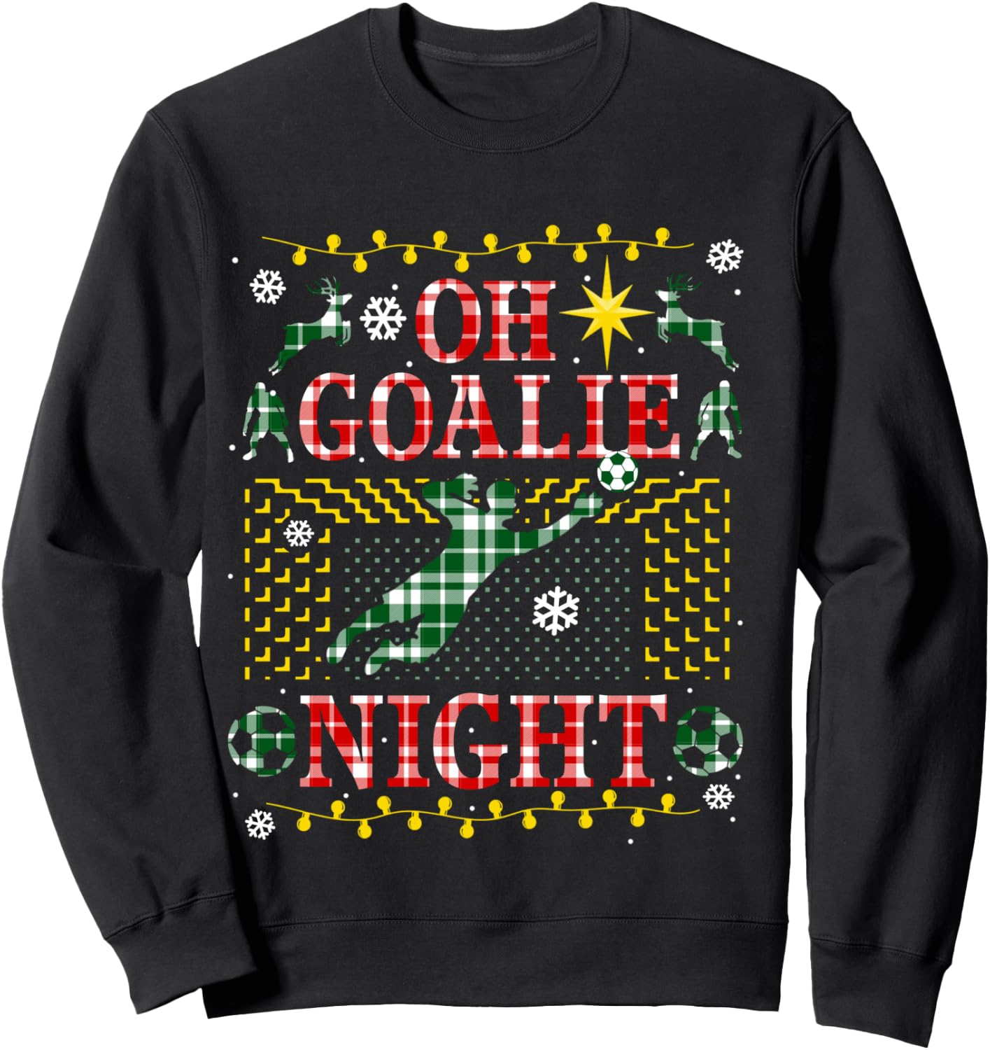 Funny Soccer Goalie Ugly Christmas Sweater Party Goal Keeper Sweatshirt - Sweatshirt | Black