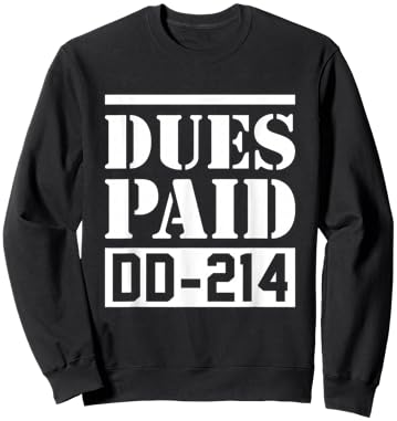 Dues Paid Proud Veteran DD-214 Sweatshirt - Sweatshirt | Black