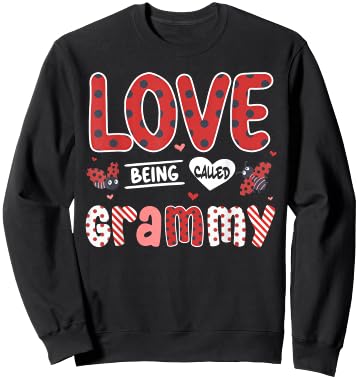 Cute I Love Being Called Grammy Ladybug Happy Valentines Day Sweatshirt - Sweatshirt | Black