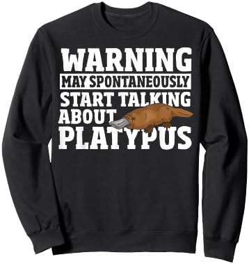 Platypus Funny Talk About Duck Billed Platypus Sweatshirt - Sweatshirt | Black