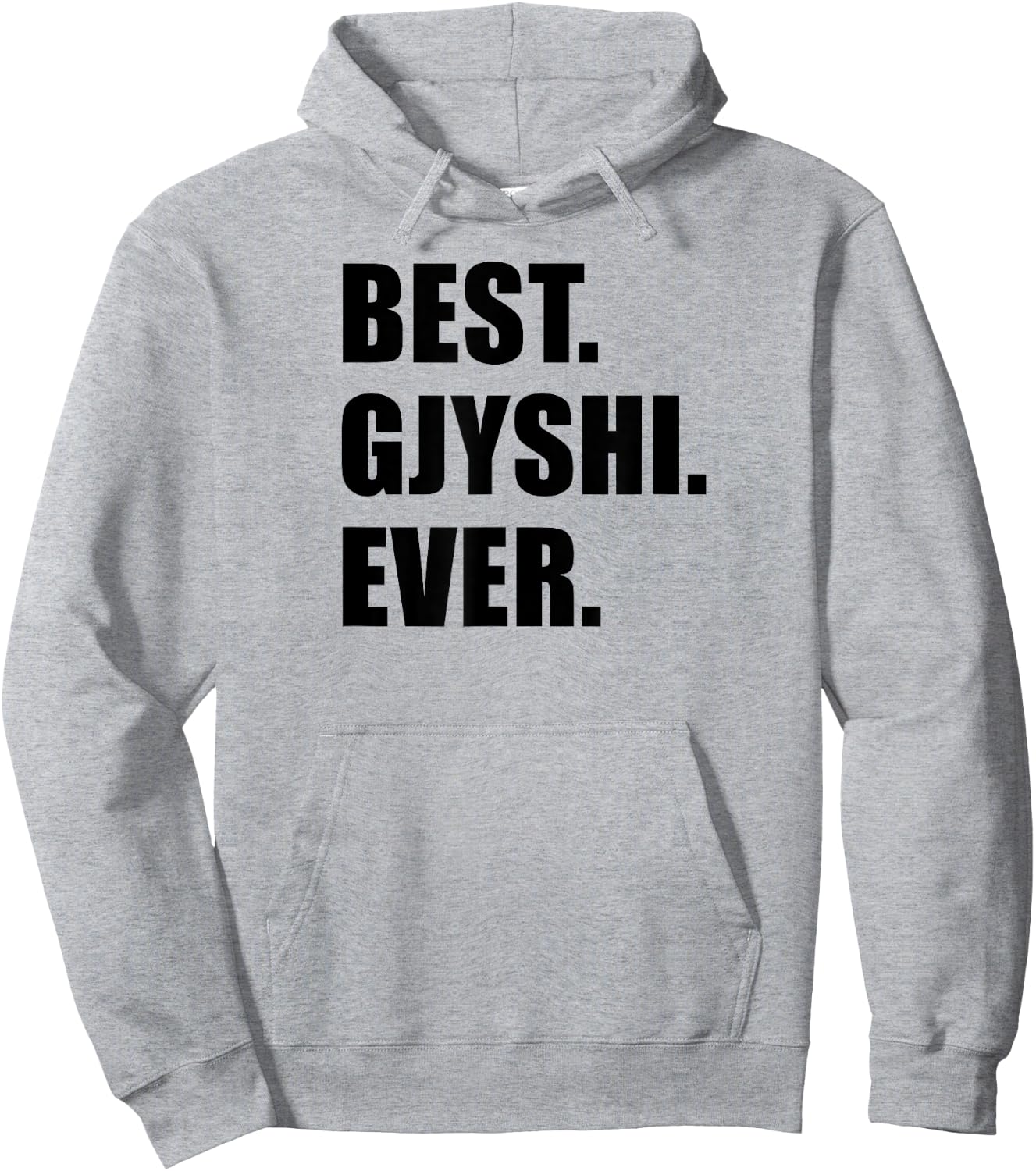 Best Gjyshi Ever Albanian Grandfather Hoodie - Hoodie | Ash