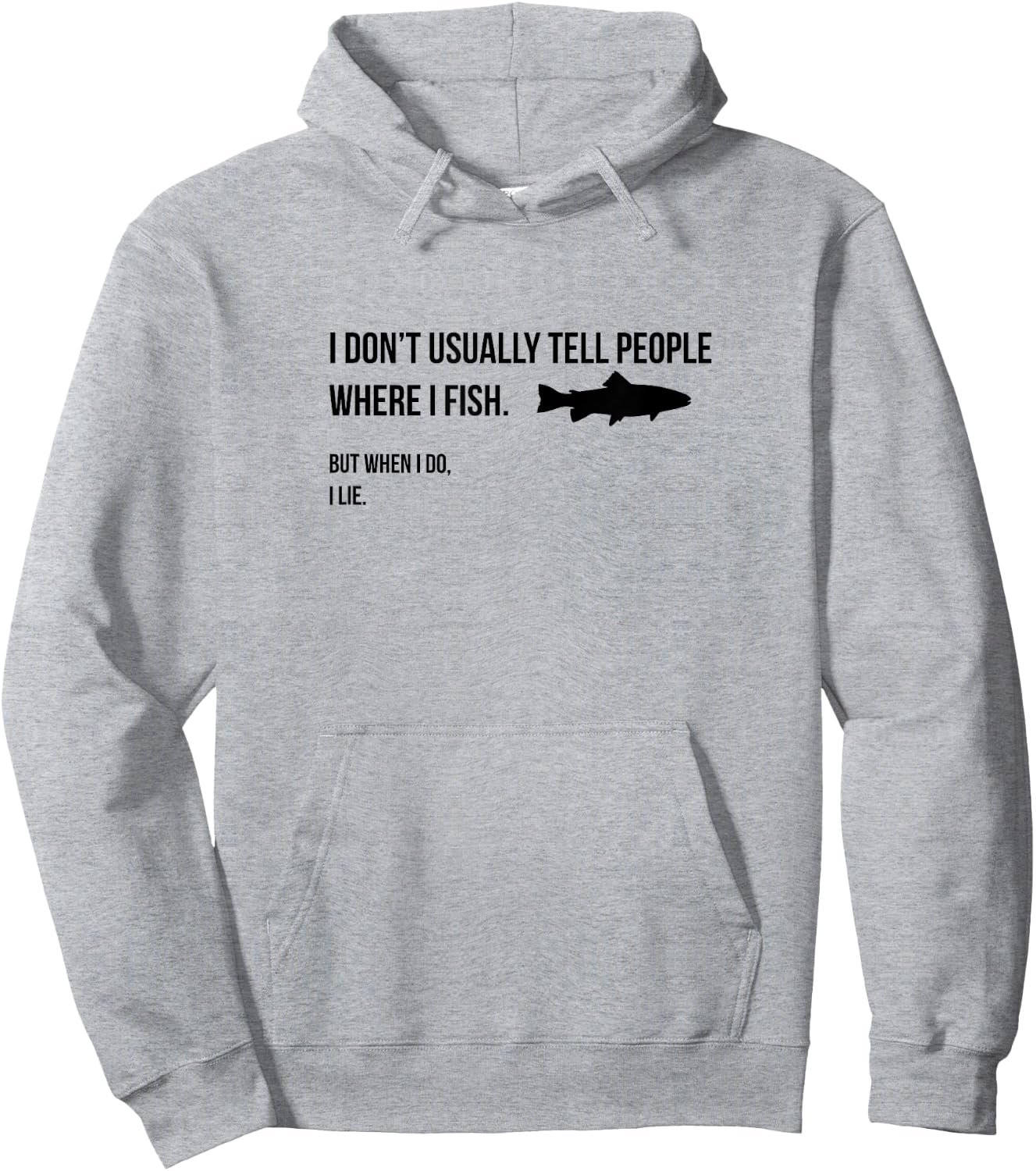 I don't tell people where I fish when I fish Hoodie - Hoodie | Ash