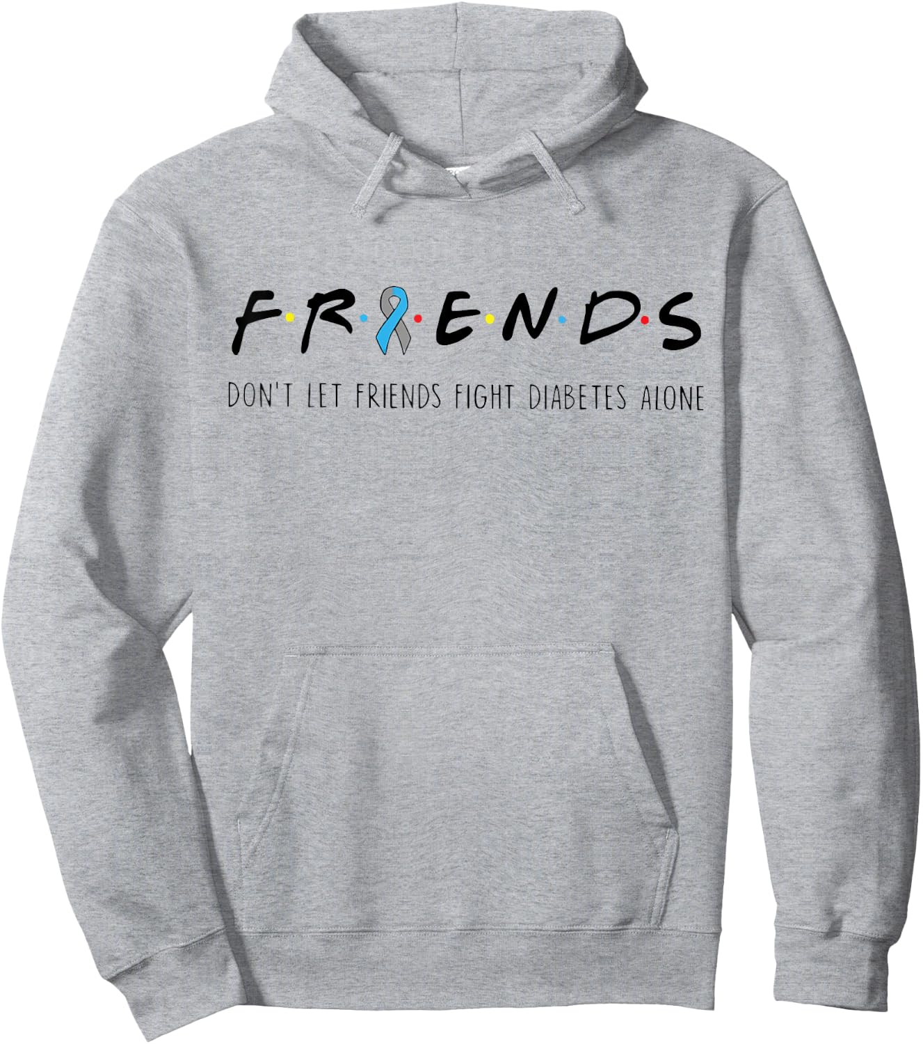 Ribbon Friends T1D Don't Let Friends Fight Diabetes Alone Hoodie - Hoodie | Ash