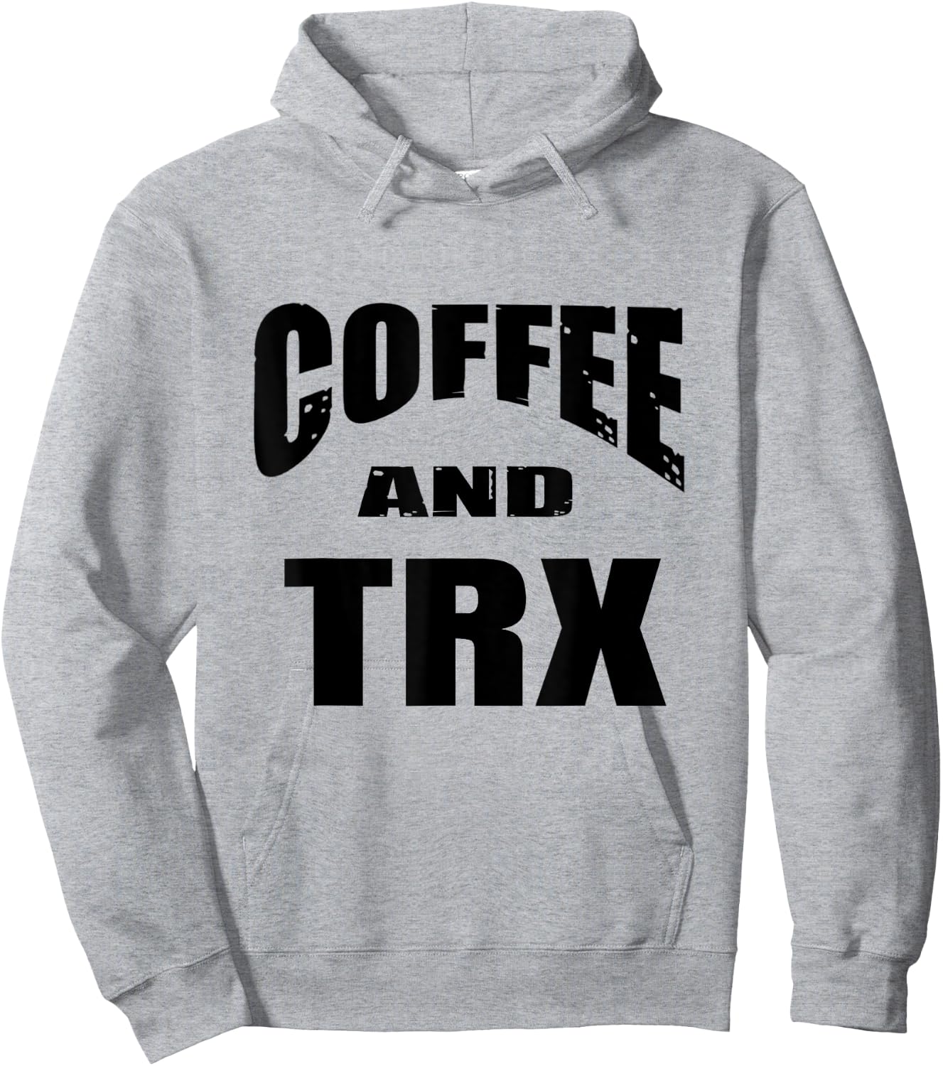 Funny TRX Design for TRX Beginners / 'Coffee And TRX!' Hoodie - Hoodie | Ash