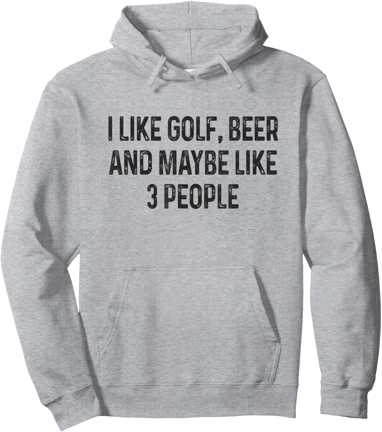 I Like Golfing, Beer and Maybe Like 3 People Funny Golfing Hoodie - Hoodie | Ash