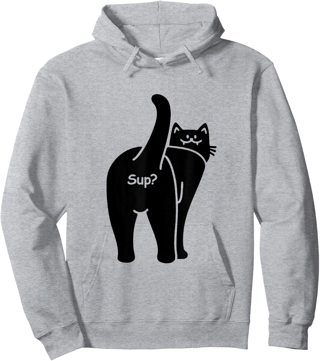 Sup? Hello Hi Cat Lady Butt Minimalist Hi Humor Cat Hoodie - Hoodie | Ash
