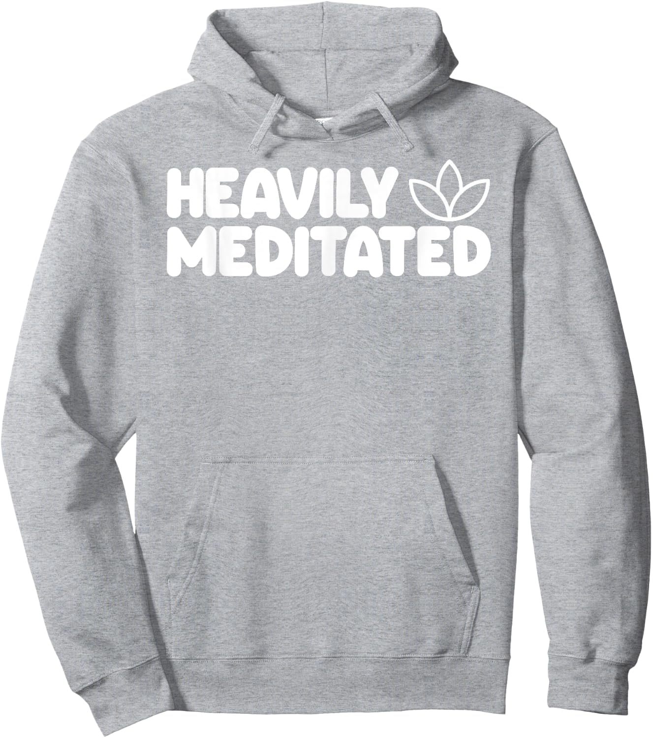 HEAVILY MEDITATED Funny Meditation Meditate Yoga Hoodie - Hoodie | Ash