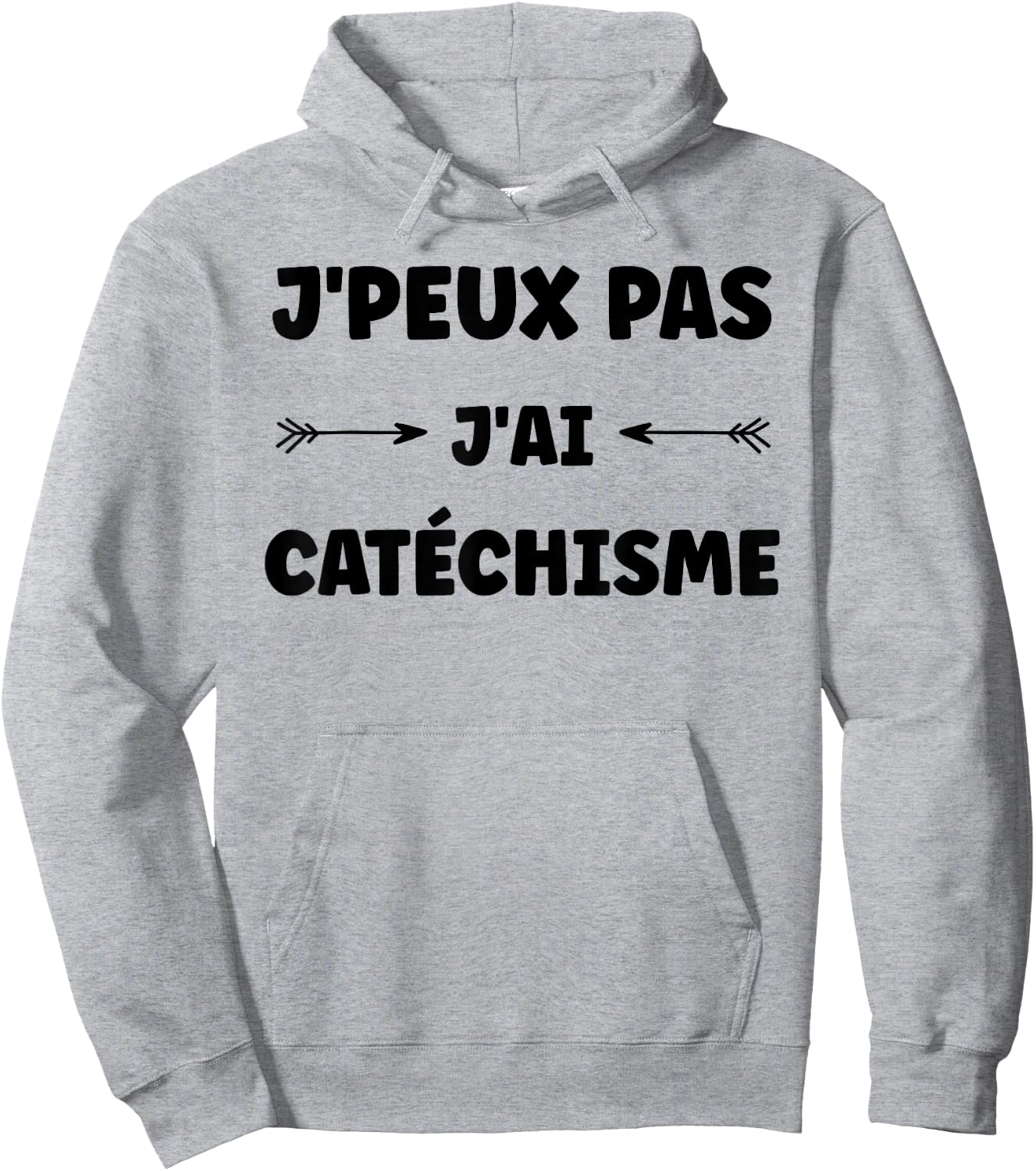 Quote humour J'peux pas J'ai Catechisme Hoodie - Hoodie | Ash