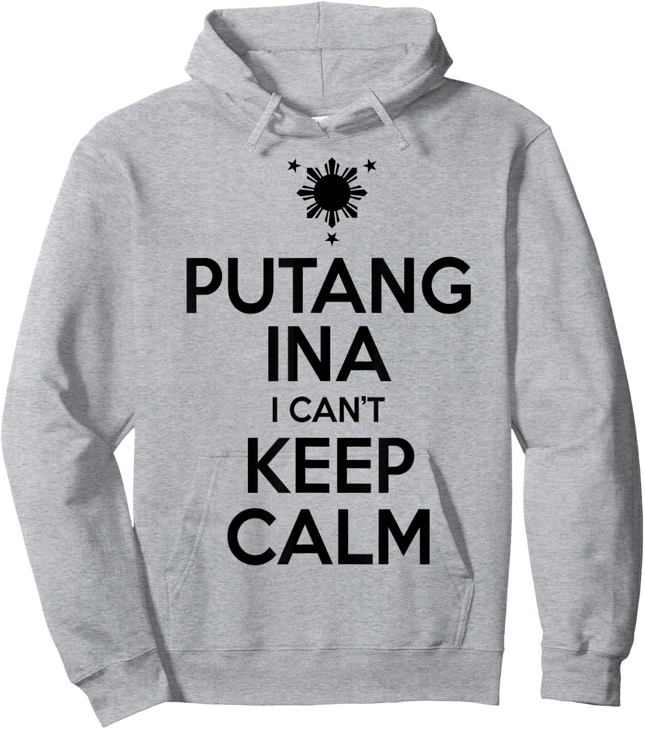 Funny Filipino - Putang Ina I Can't Keep Calm Hoodie - Hoodie | Ash