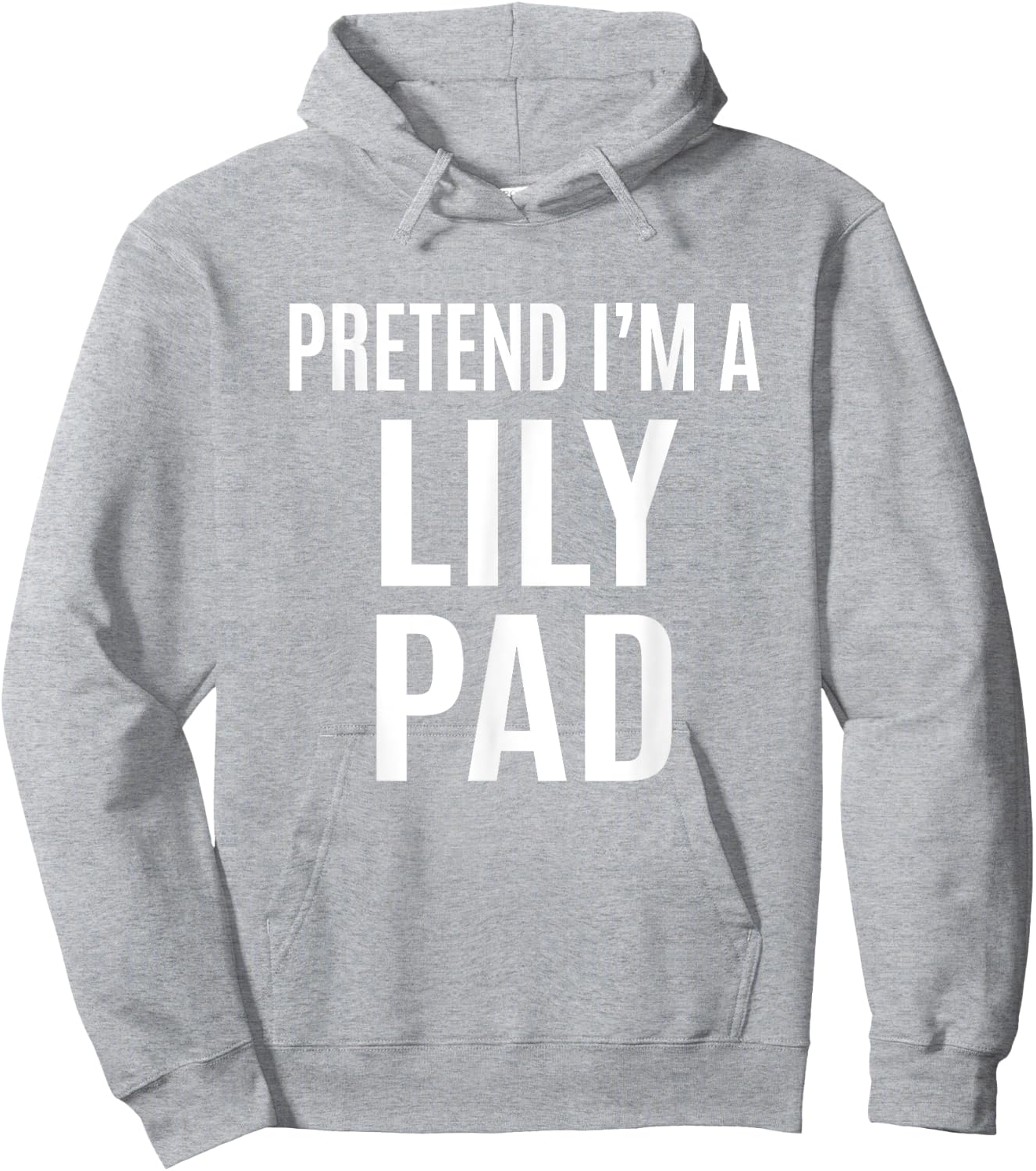 Pretend I'm A Lily Pad Easy Green Halloween Costume Hoodie - Hoodie | Ash