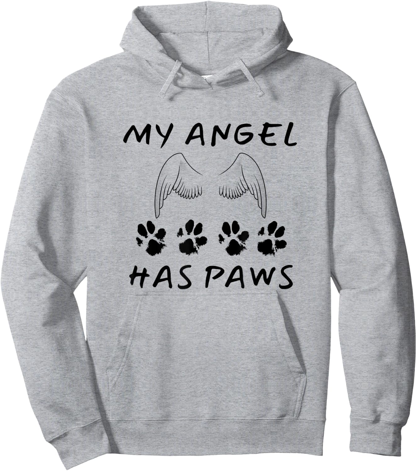 My Angel Has Paws Dog Or Cat Memorial Gift Men Women Girls Kids Hoodie - Hoodie | Ash