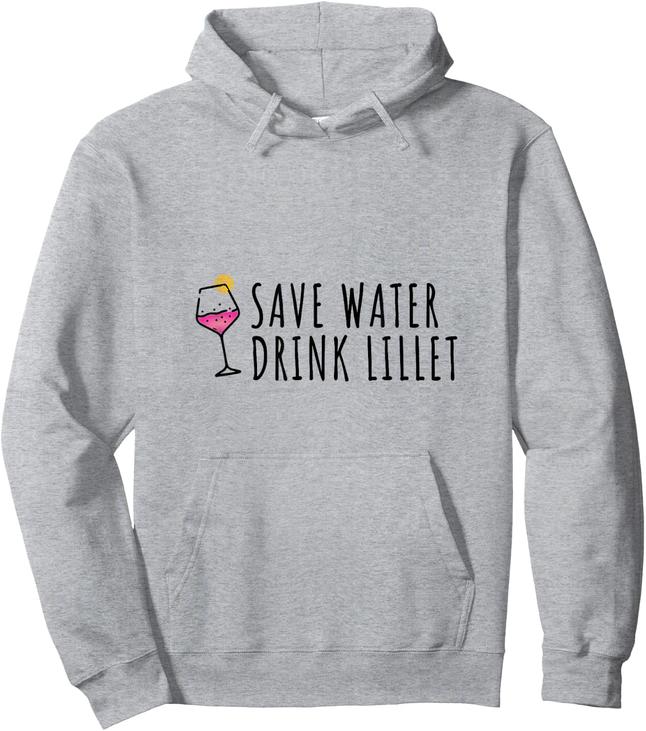 Save Water Drink Lillet | Summer Alcohol Lillet , White Hoodie - Hoodie | Ash